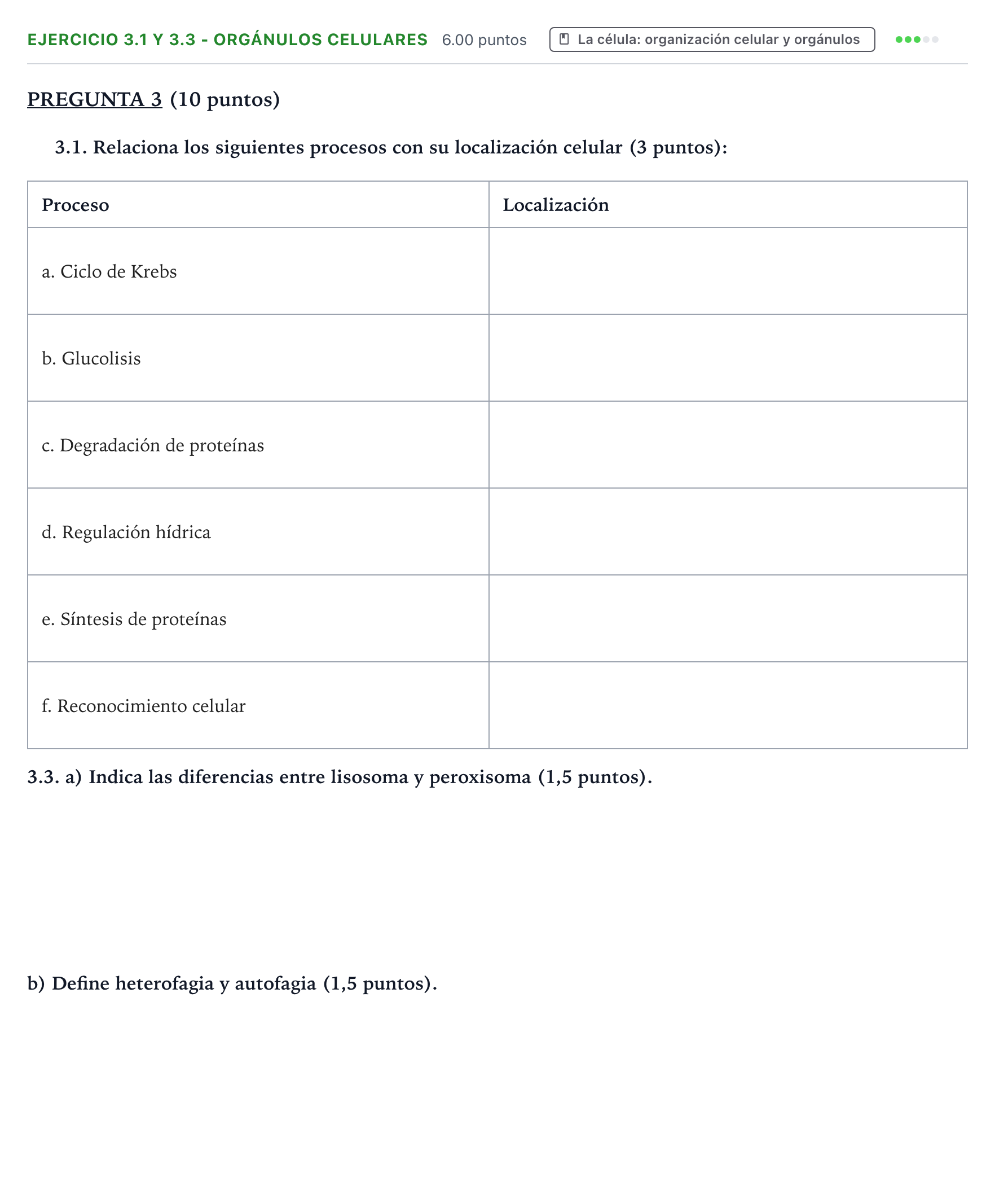 Enunciado: Ejercicio 3.1 y 3.3 - Orgánulos celulares · Biología PAU Valencia Extraordinaria 2022