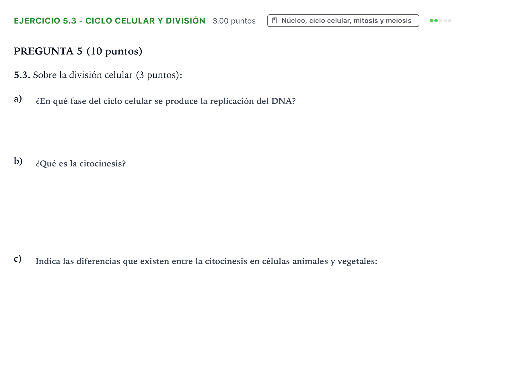 Enunciado: Ejercicio 5.3 - Ciclo celular y división · Biología PAU Valencia Extraordinaria 2022