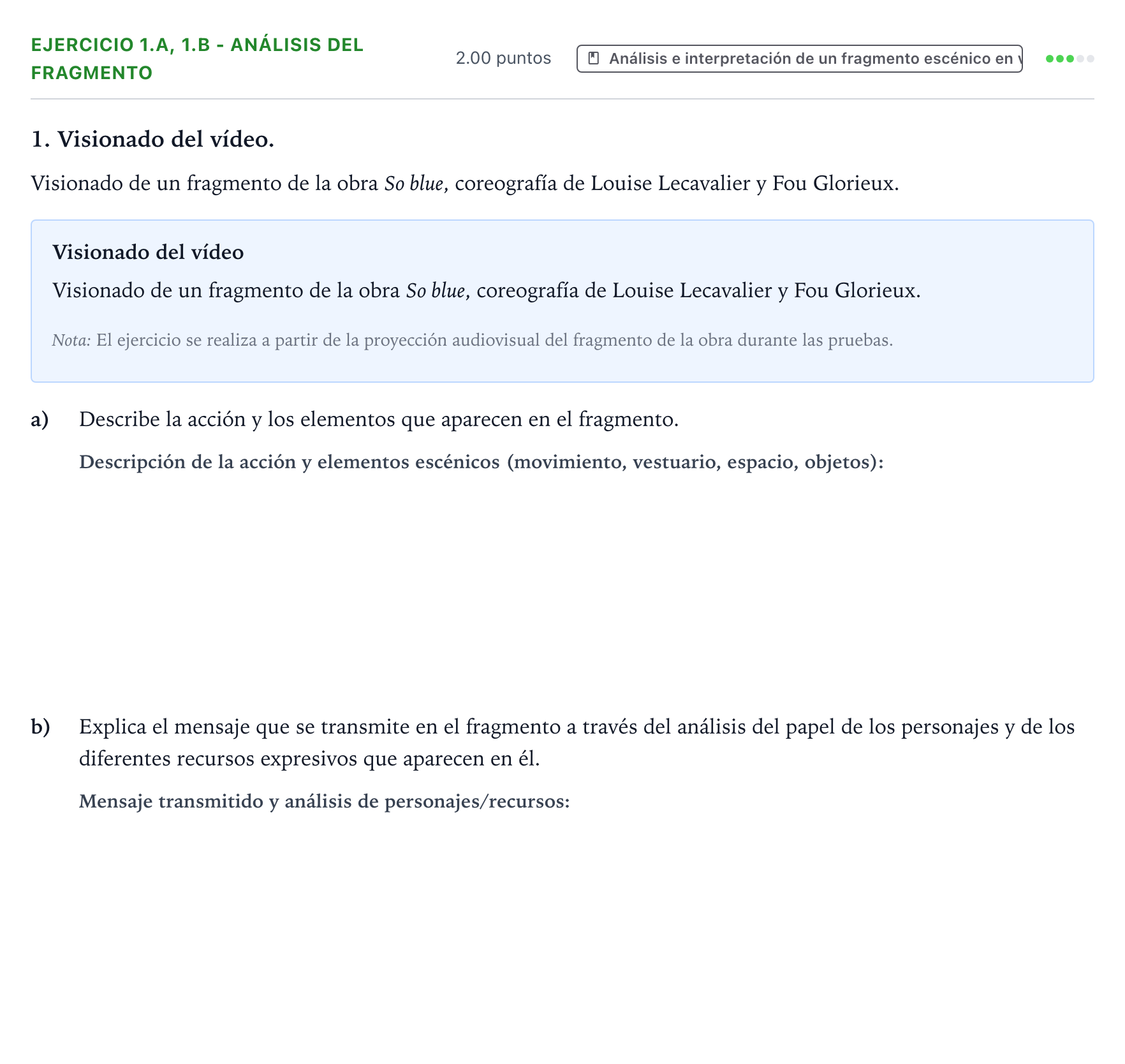 Enunciado: Ejercicio 1.a, 1.b - Análisis del fragmento · Artes Escénicas PAU Valencia Extraordinaria 2022