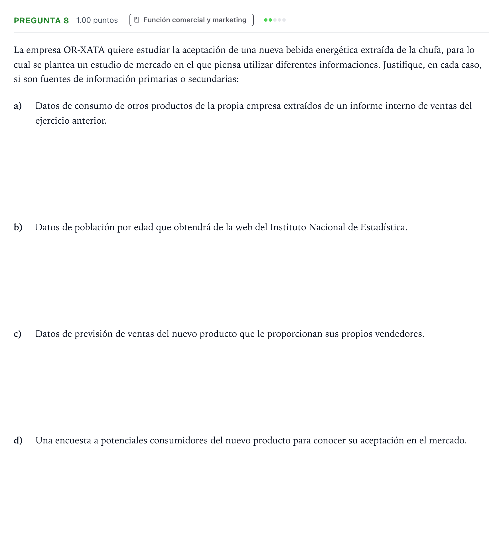 Enunciado: Pregunta 8 · Empresa y Diseño de Modelos de Negocio PAU Valencia Ordinaria 2022