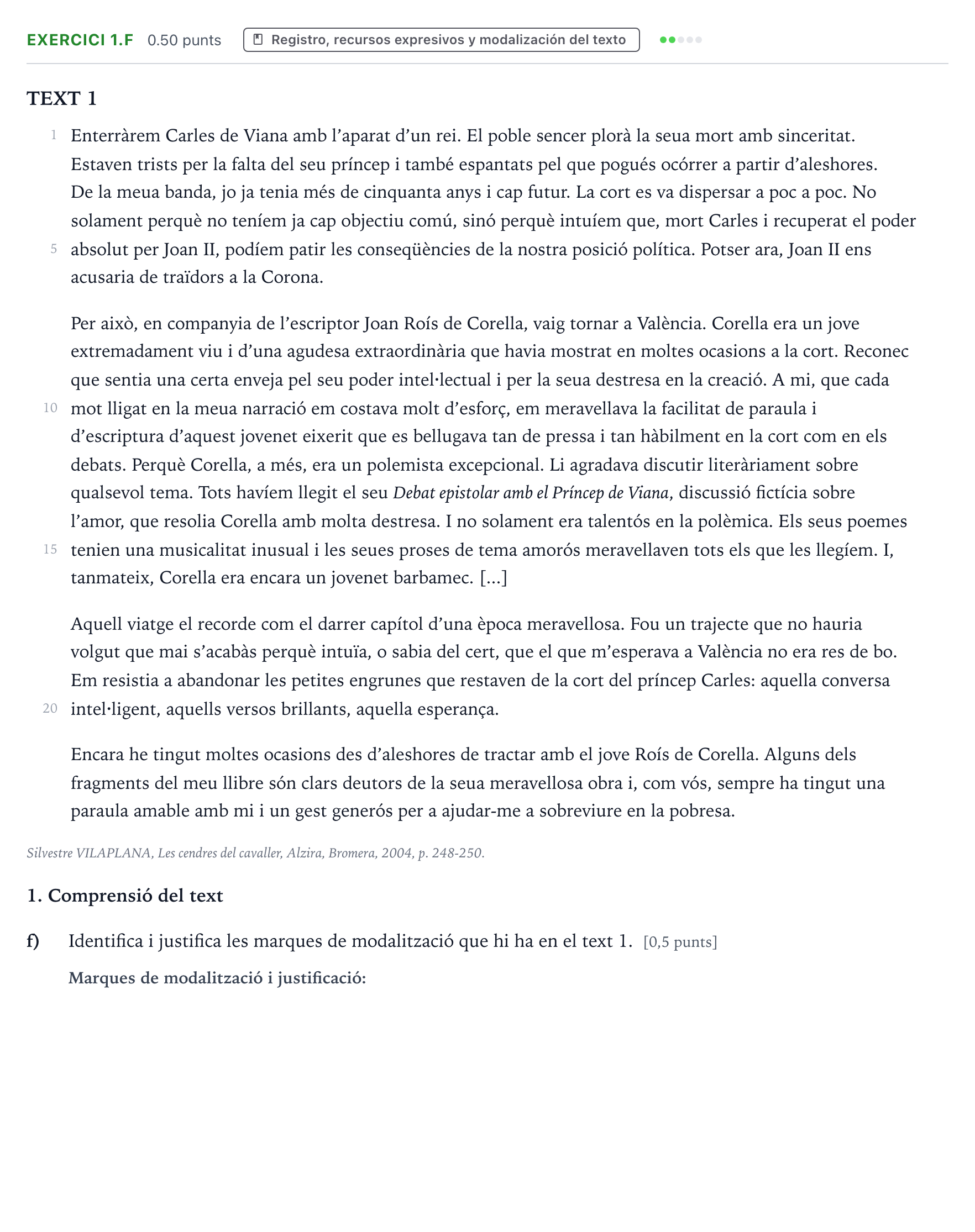 Enunciado: Ejercicio 1.f · Lengua Valenciana y Literatura II PAU Valencia Extraordinaria 2022