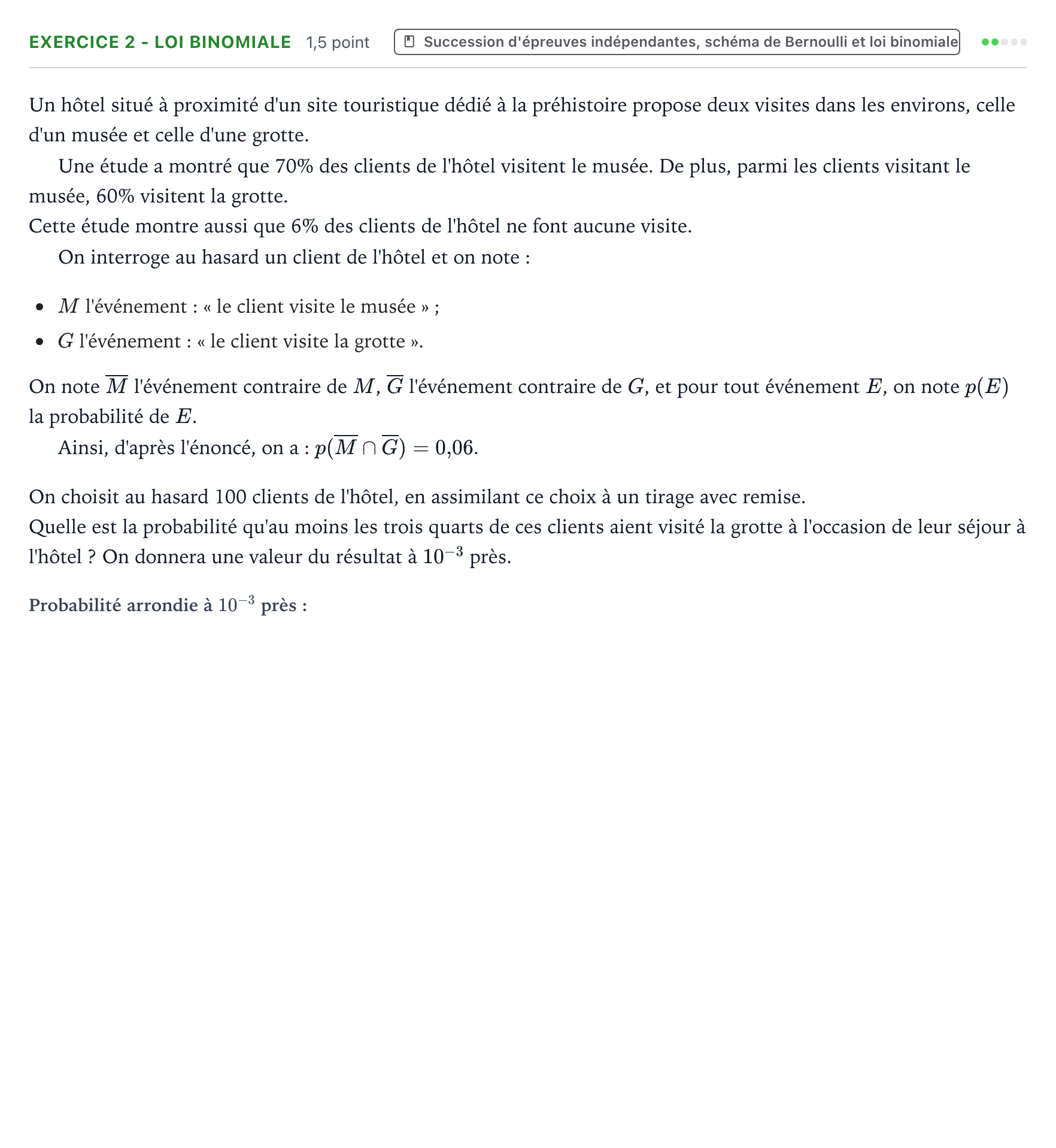 Énoncé: Exercice 2 - Loi binomiale · Bac Mathématiques Métropole 1 remplacement 2022