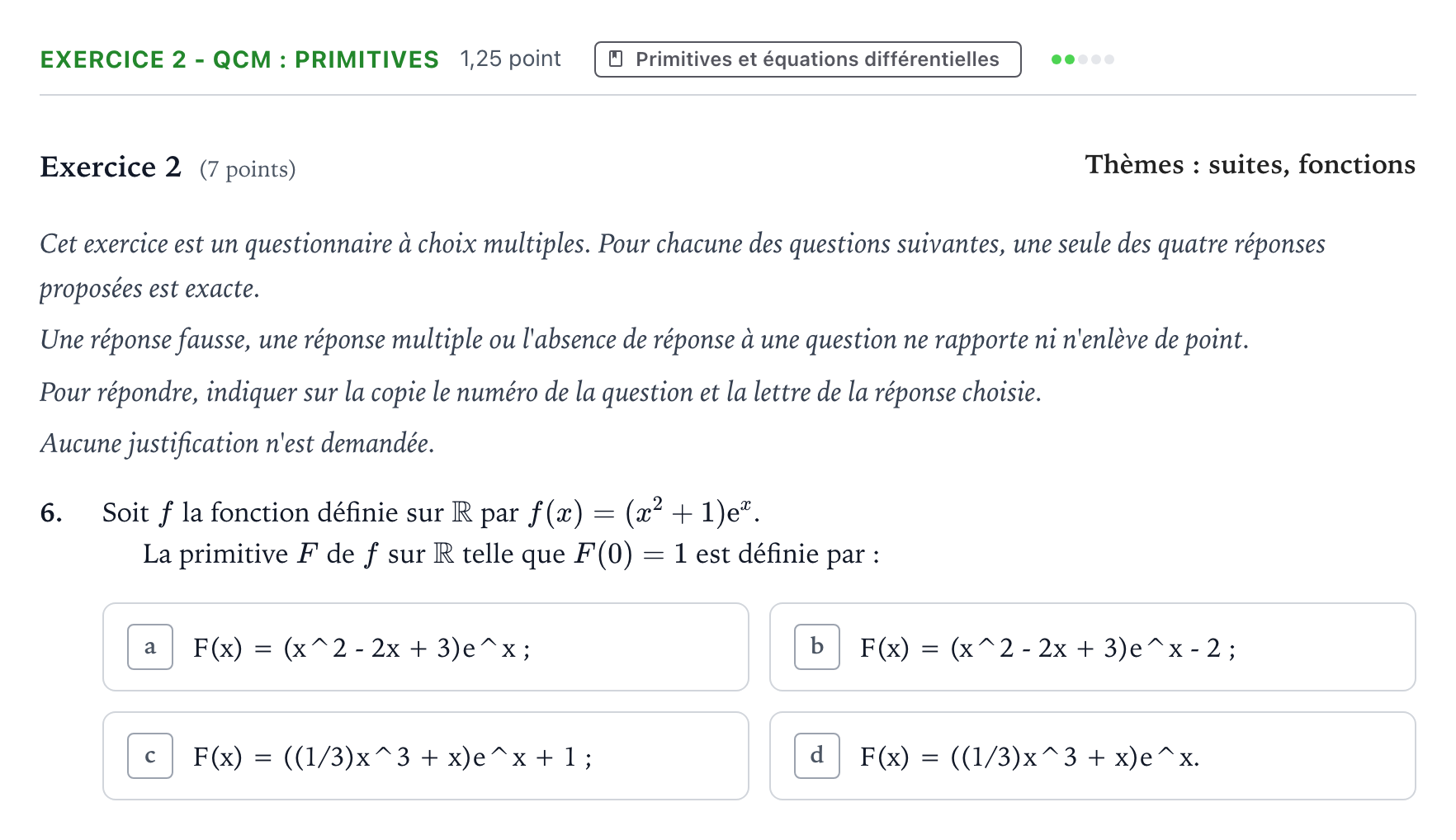 Énoncé: Exercice 2 - QCM : Primitives · Bac Mathématiques Métropole 2 remplacement 2022