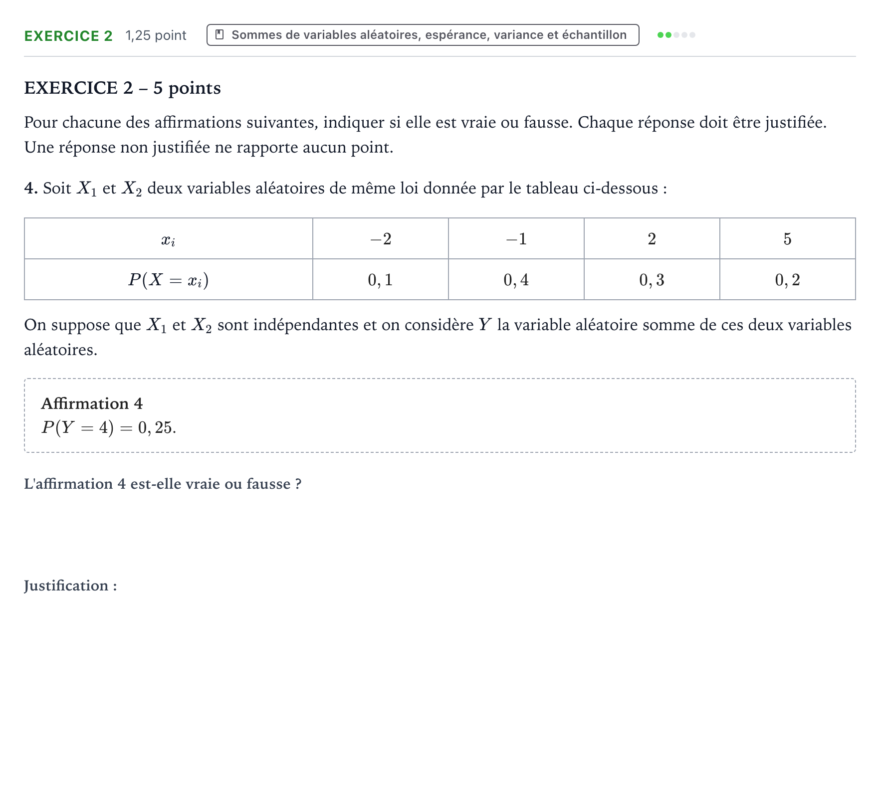 Énoncé: Exercice 2 - Sommes de variables aléatoires · Bac Mathématiques Amérique du Sud 2025 (jour 1)