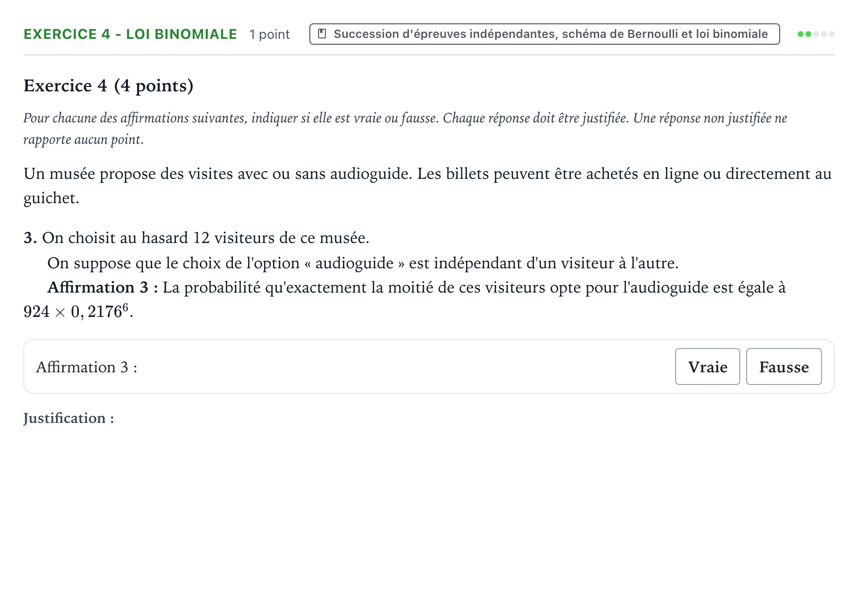 Énoncé: Exercice 4 - Loi binomiale · Bac Mathématiques Métropole 1 remplacement 2025