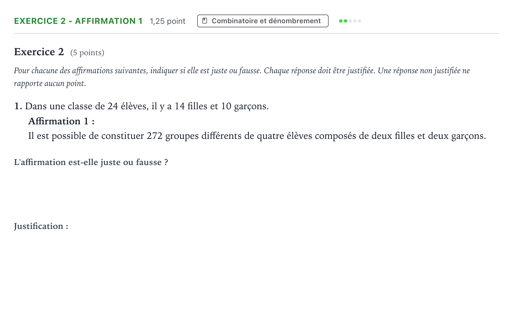 Énoncé: Exercice 2 - Affirmation 1 · Bac Mathématiques Métropole 2 remplacement 2025