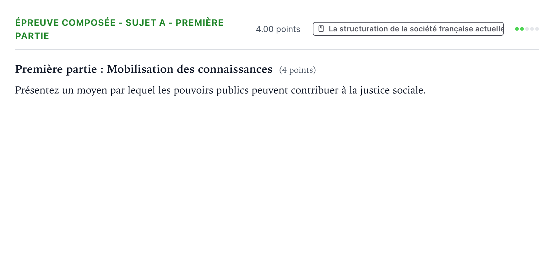Énoncé: Épreuve composée - Sujet A - Première partie · Bac Sciences Économiques et Sociales Métropole 1 remplacement 2022