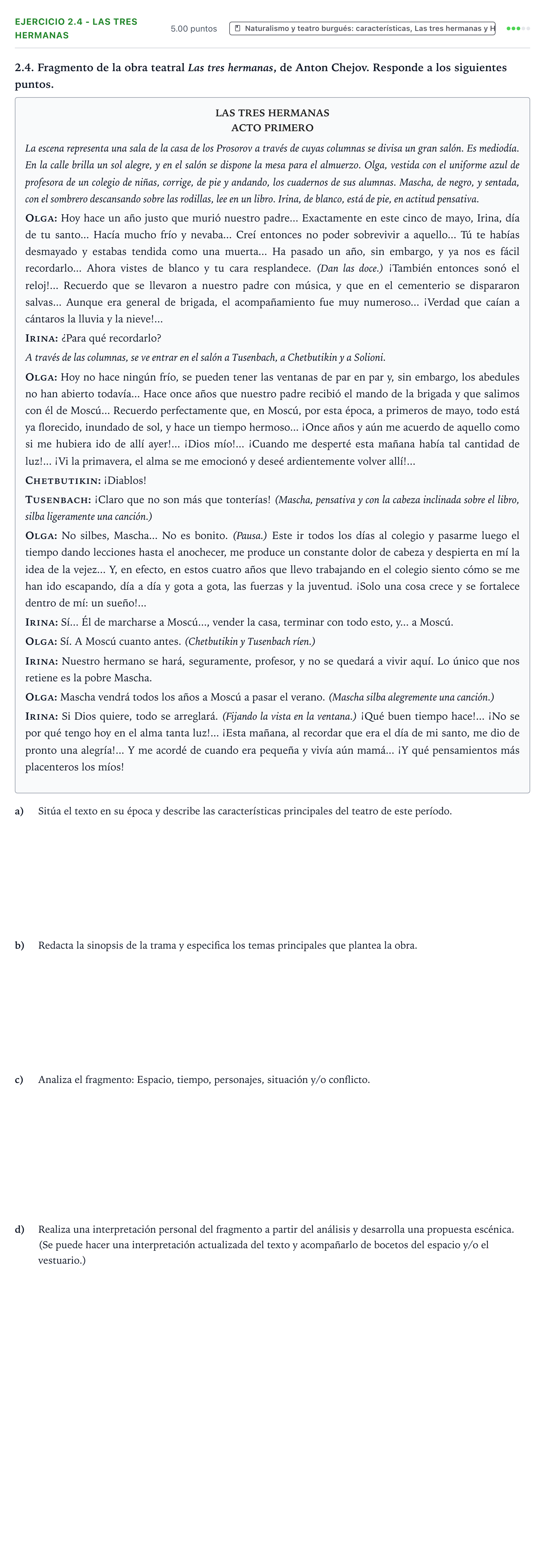Enunciado: Ejercicio 2.4 - Las tres hermanas · Artes Escénicas PAU Valencia Extraordinaria 2021