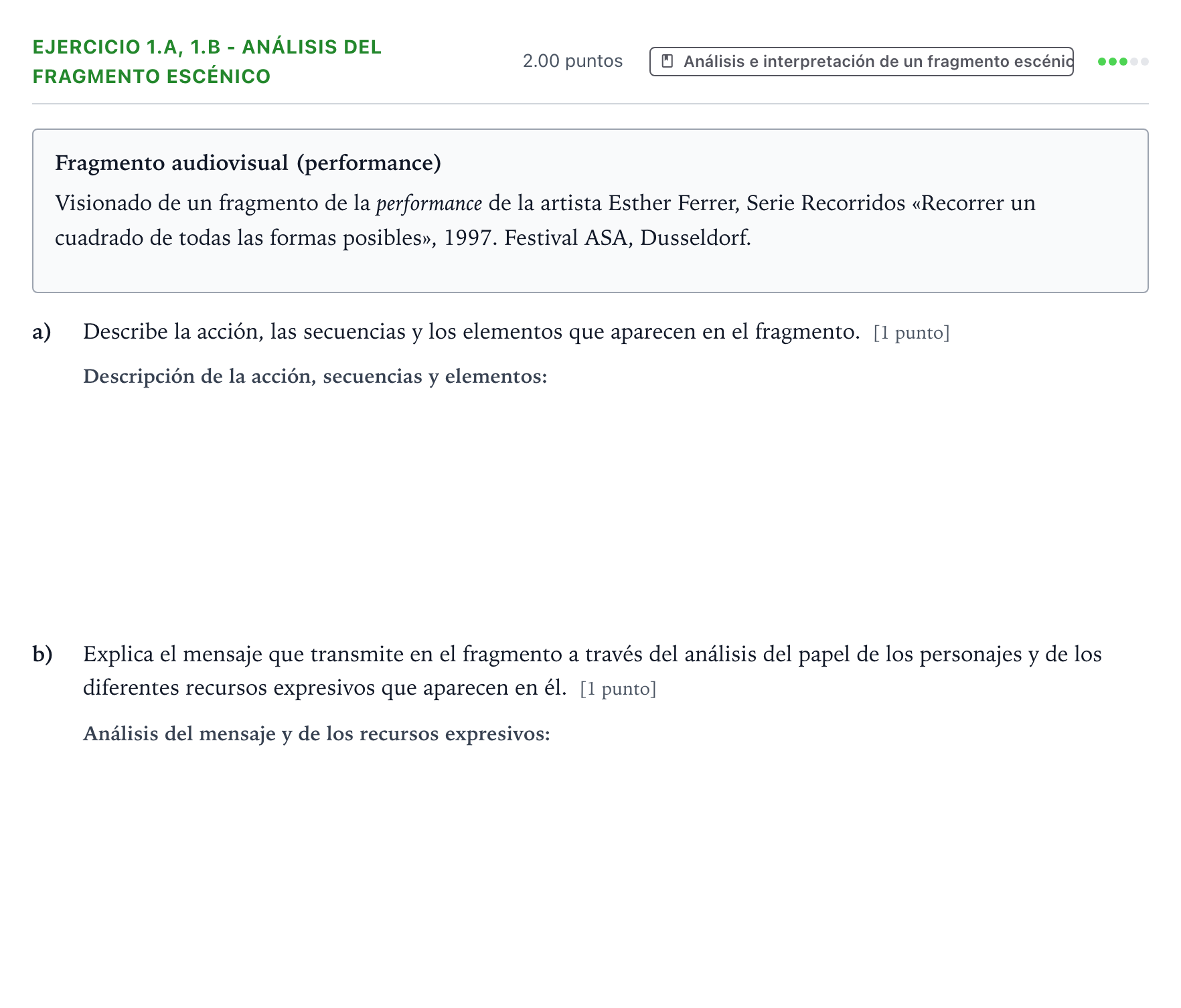 Enunciado: Ejercicio 1.a, 1.b - Análisis del fragmento escénico · Artes Escénicas PAU Valencia Ordinaria 2021