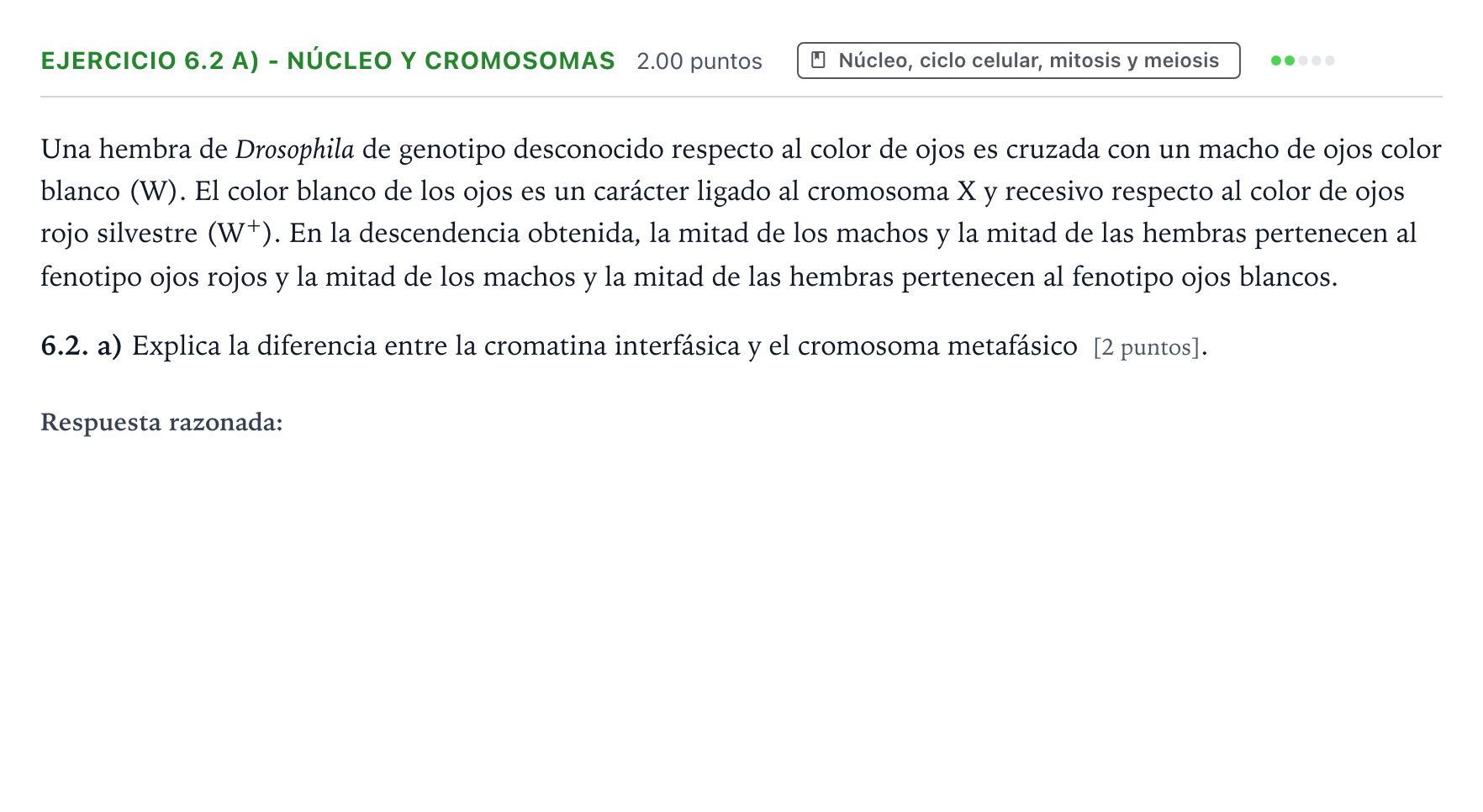 Enunciado: Ejercicio 6.2 a) - Núcleo y cromosomas · Biología PAU Valencia Extraordinaria 2021