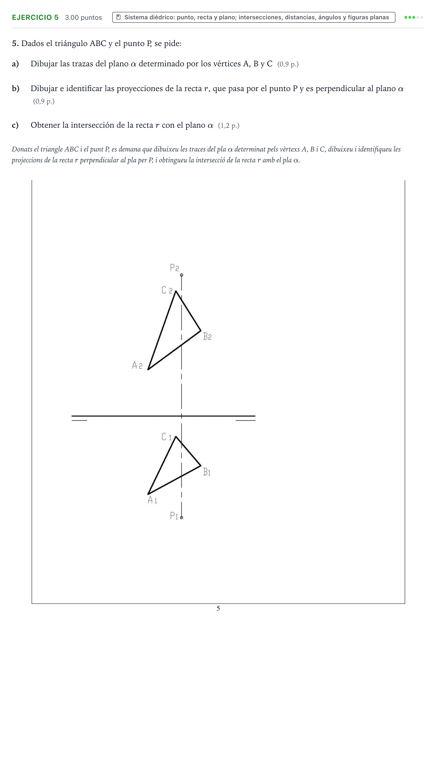 Enunciado: Problema 5 · Dibujo técnico II PAU Valencia Extraordinaria 2021