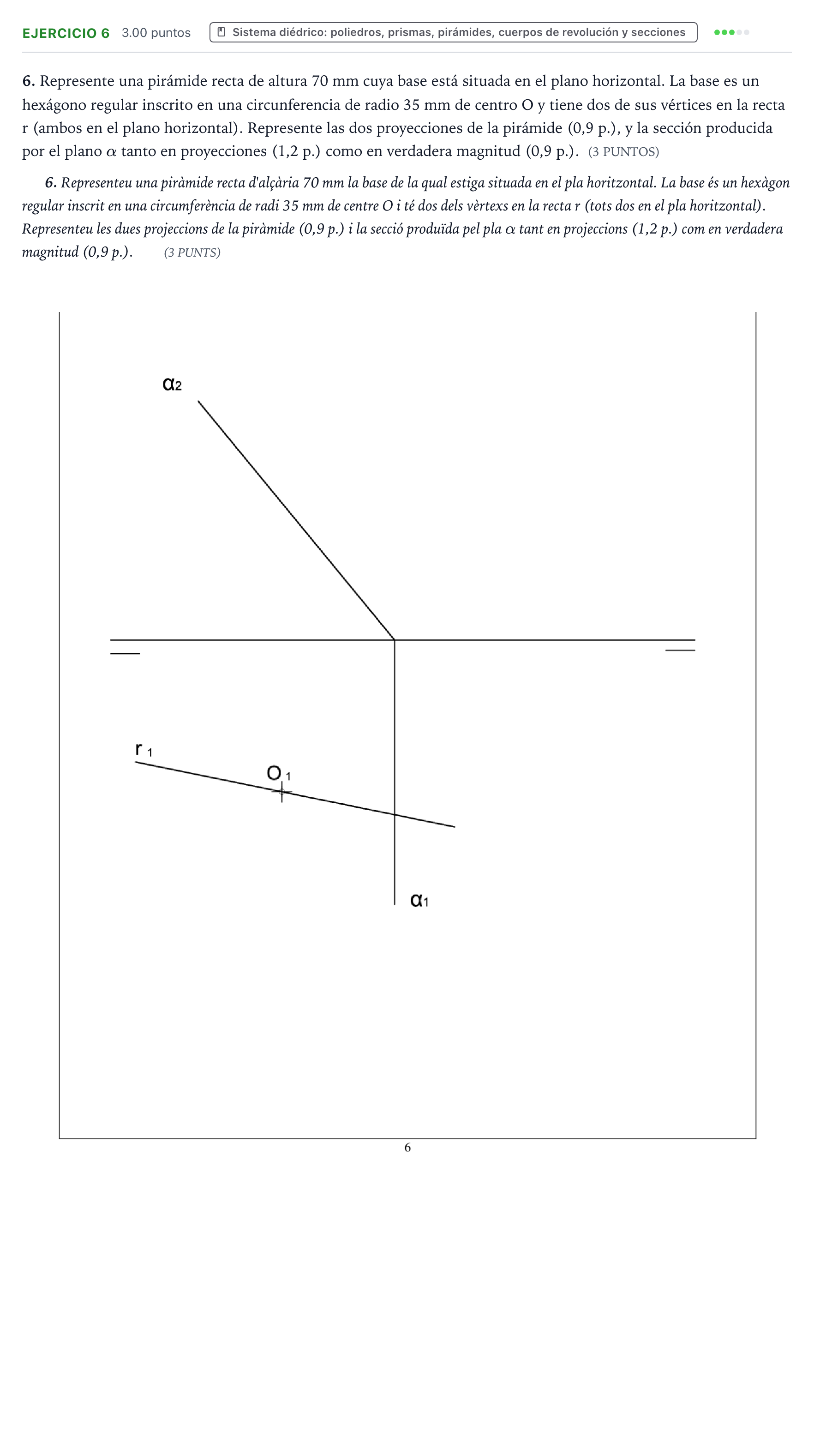 Enunciado: Problema 6 · Dibujo técnico II PAU Valencia Ordinaria 2021