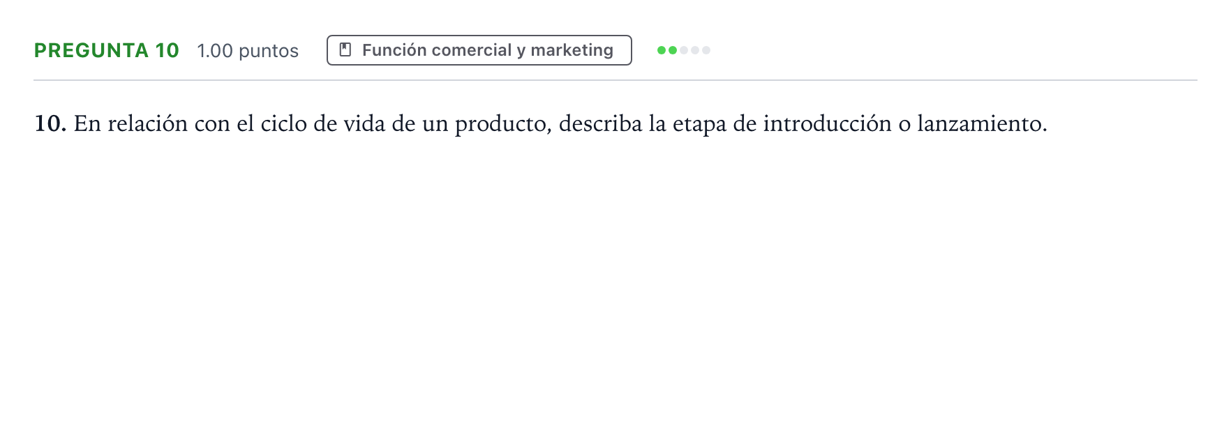 Enunciado: Pregunta 10 · Empresa y Diseño de Modelos de Negocio PAU Valencia Extraordinaria 2021