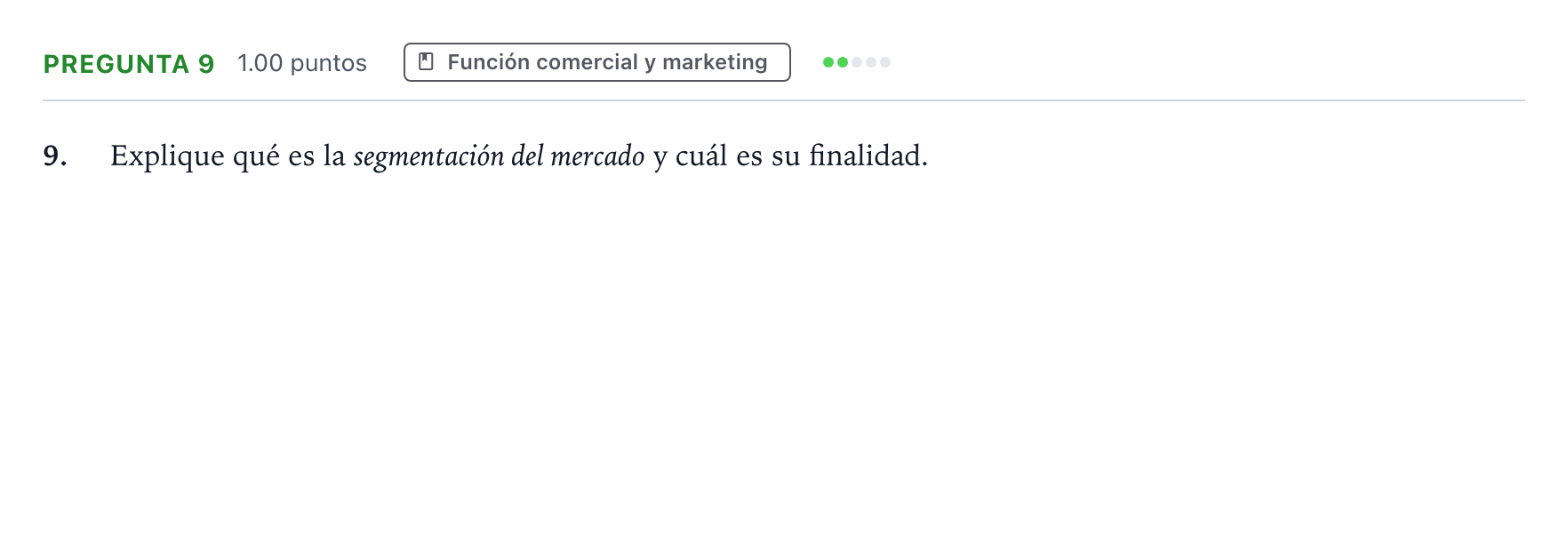 Enunciado: Pregunta 9 · Empresa y Diseño de Modelos de Negocio PAU Valencia Extraordinaria 2021