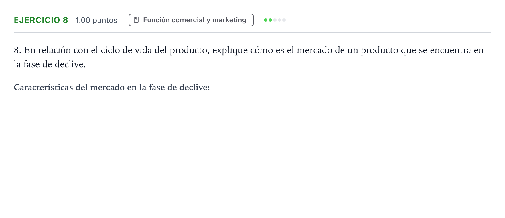 Enunciado: Problema 8 · Empresa y Diseño de Modelos de Negocio PAU Valencia Ordinaria 2021