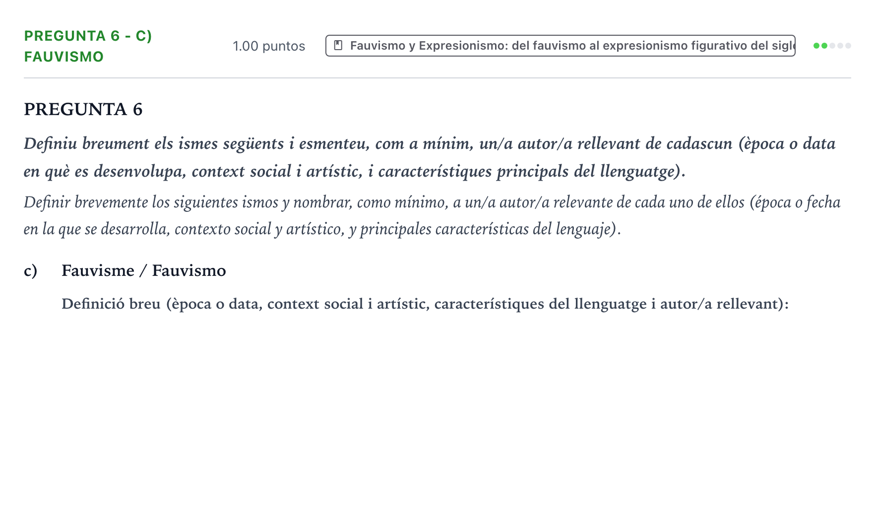 Enunciado: Pregunta 6 - c) Fauvismo · Fundamentos Artísticos PAU Valencia Extraordinaria 2021