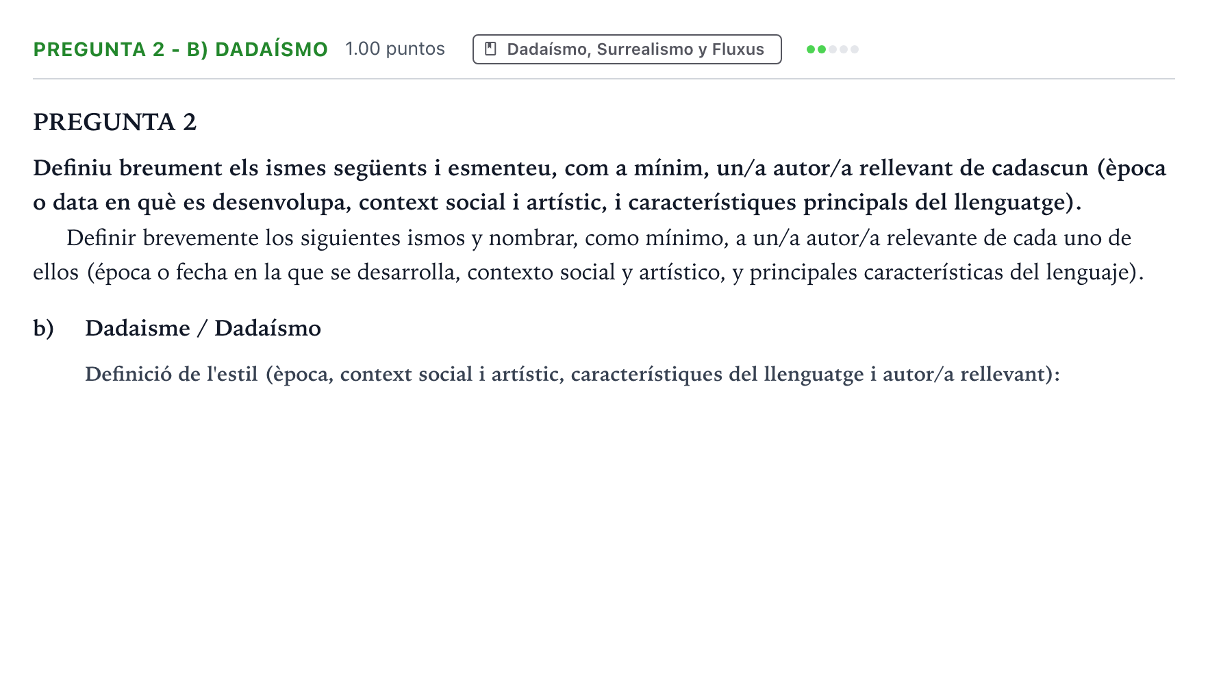 Enunciado: Pregunta 2 - b) Dadaísmo · Fundamentos Artísticos PAU Valencia Ordinaria 2021