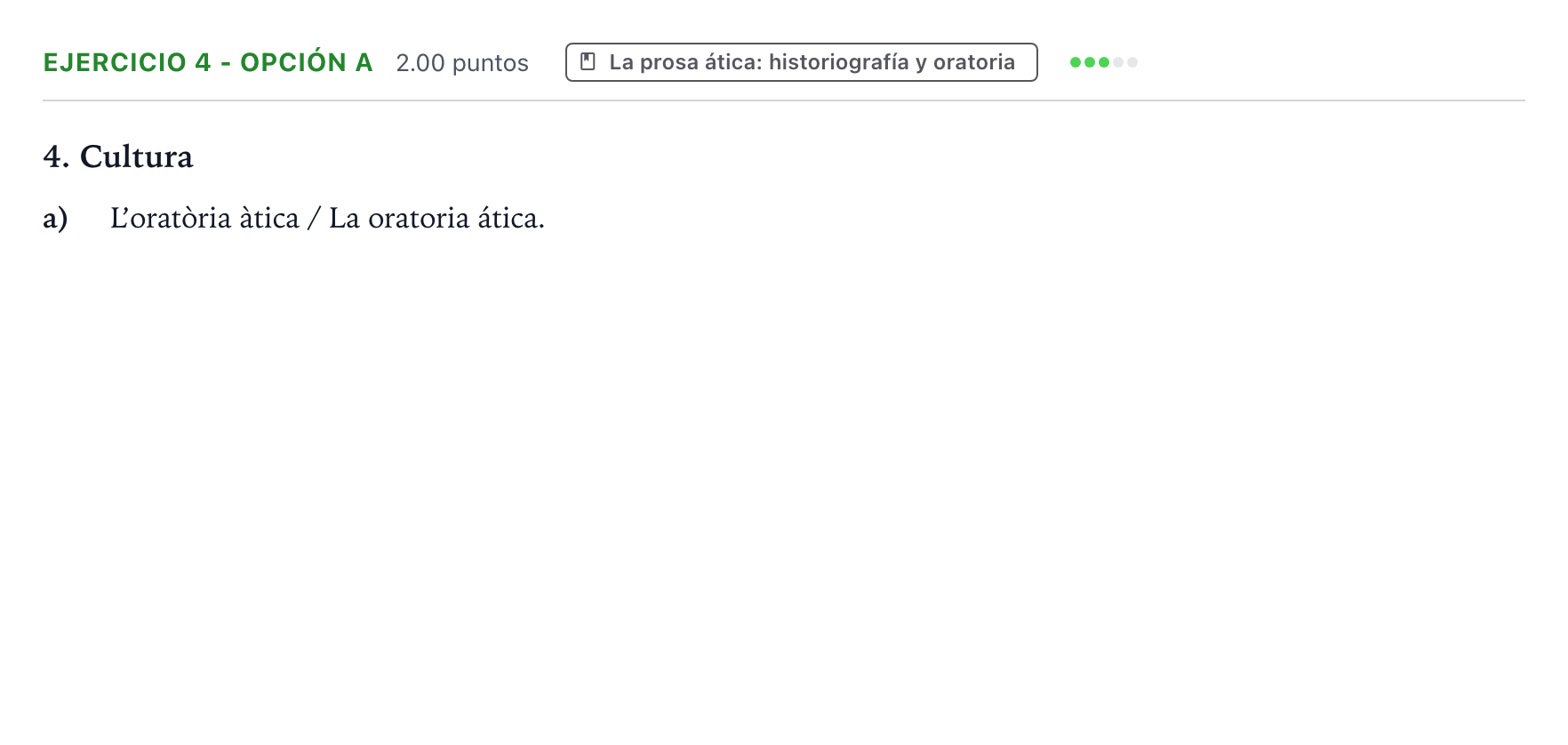 Enunciado: Ejercicio 4 - Opción a · Griego II PAU Valencia Extraordinaria 2021