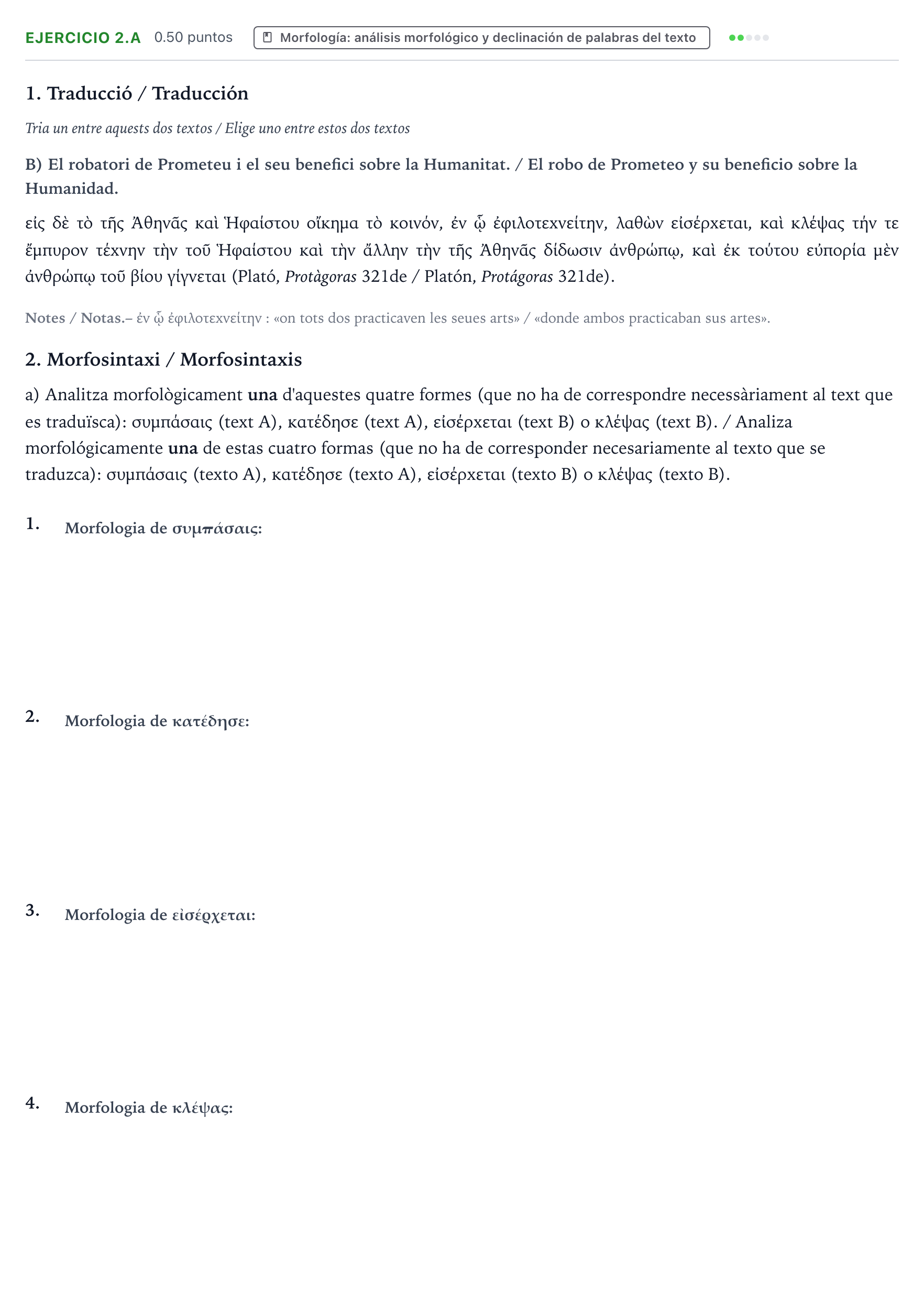 Enunciado: Ejercicio 2.a - Morfología · Griego II PAU Valencia Extraordinaria 2021