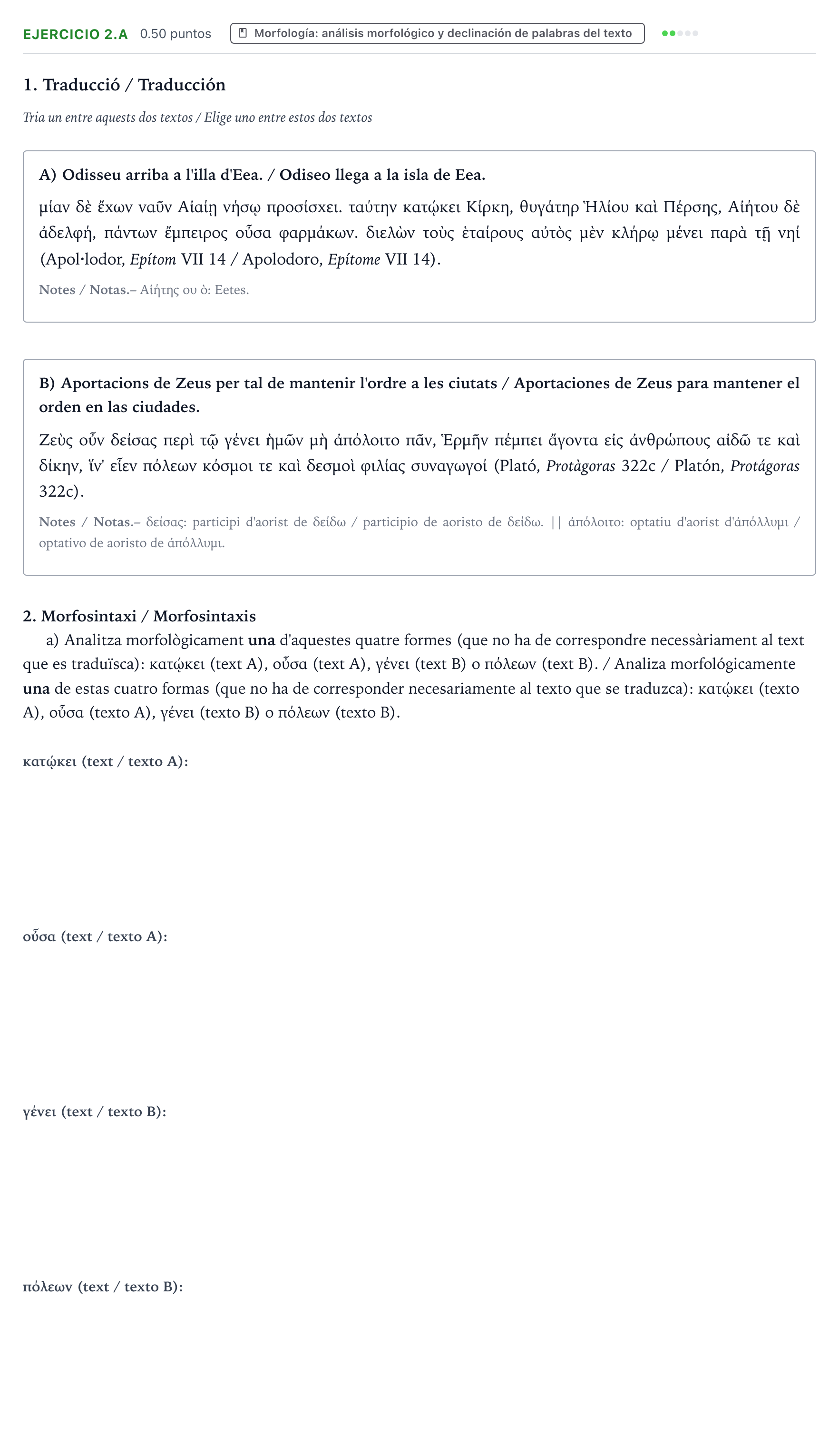 Enunciado: Ejercicio 2.a - Morfología · Griego II PAU Valencia Ordinaria 2021