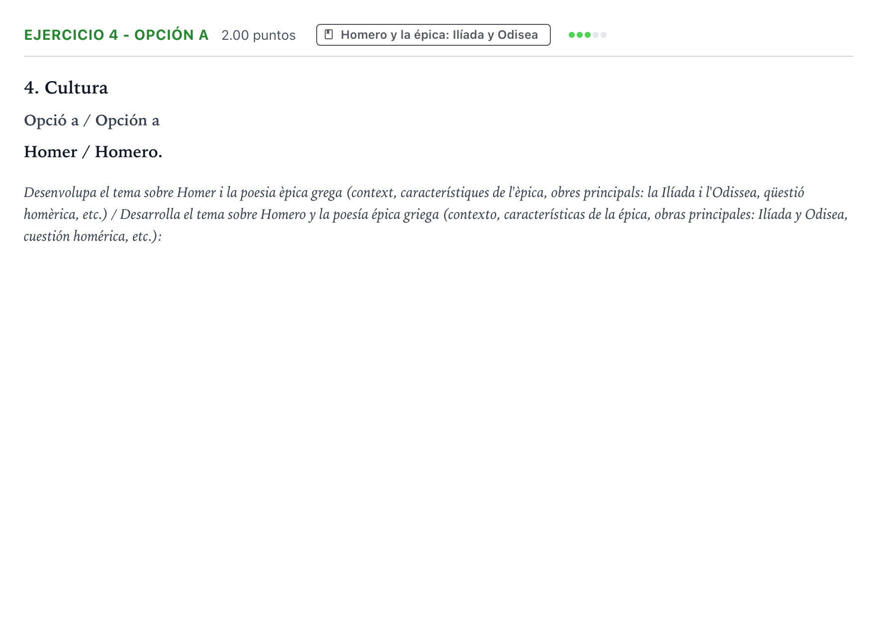 Enunciado: Ejercicio 4 - Opción a · Griego II PAU Valencia Ordinaria 2021