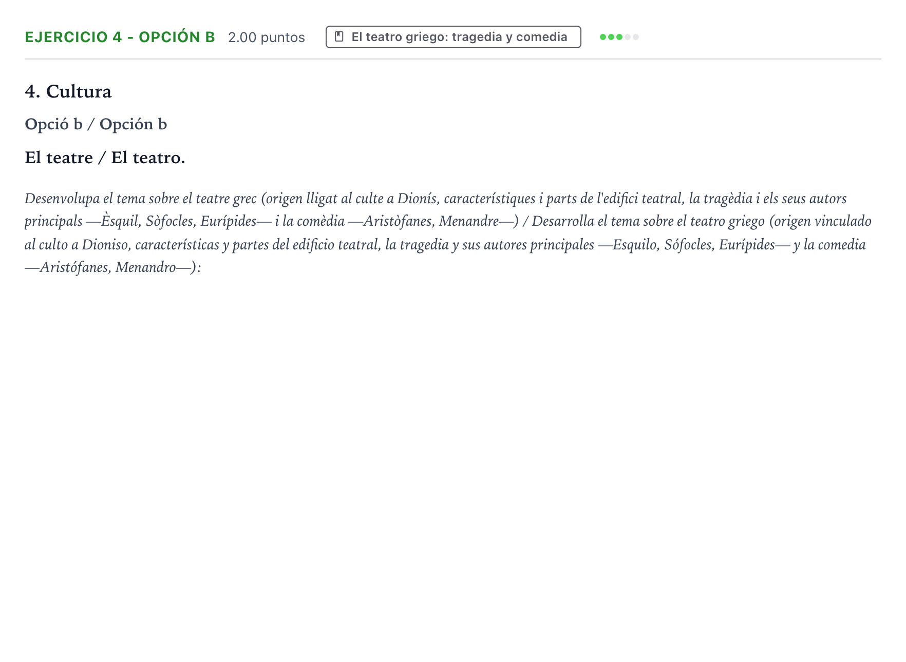Enunciado: Ejercicio 4 - Opción b · Griego II PAU Valencia Ordinaria 2021