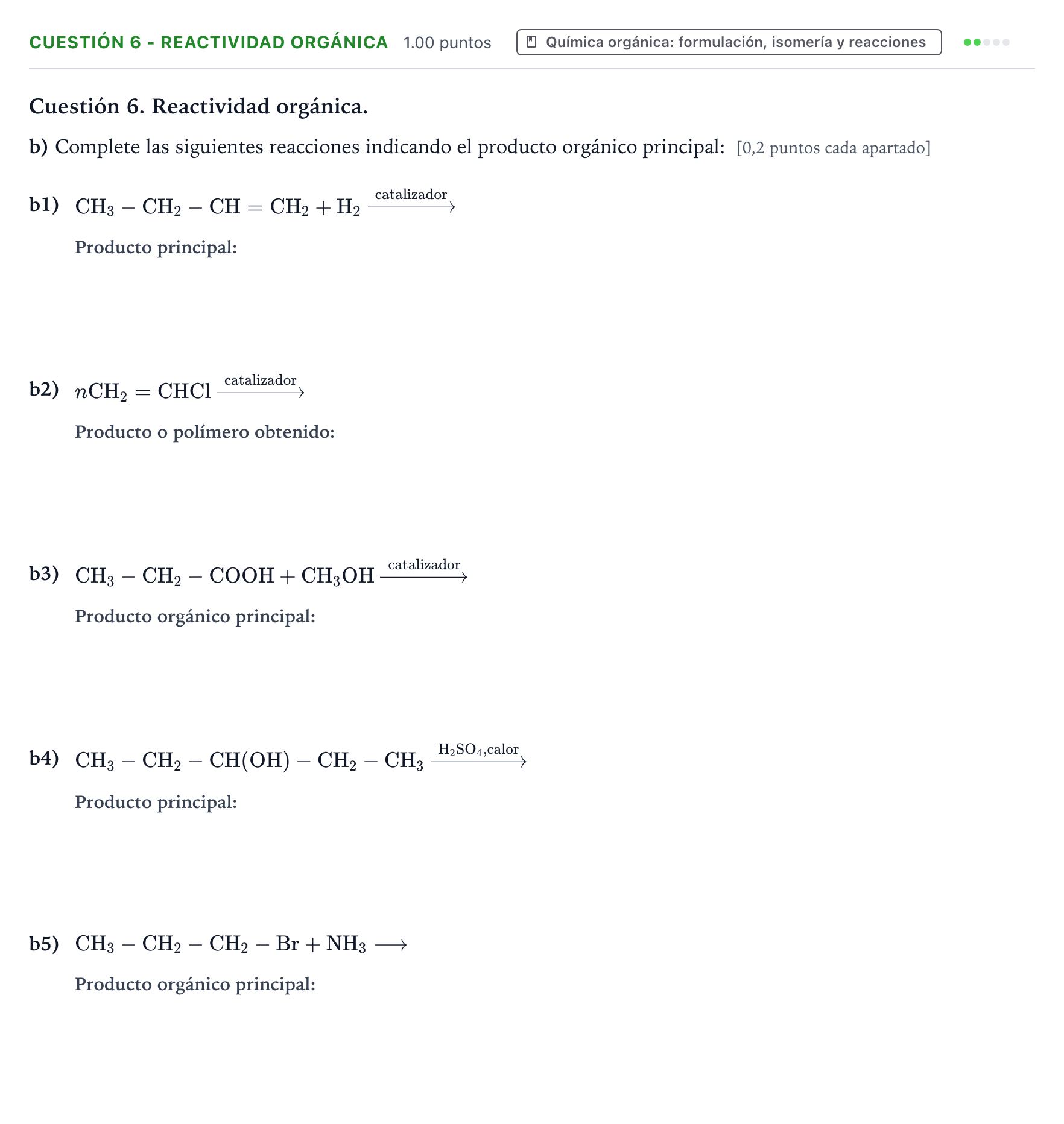 Enunciado: Cuestión 6 - Reactividad orgánica · Química PAU Valencia Ordinaria 2021