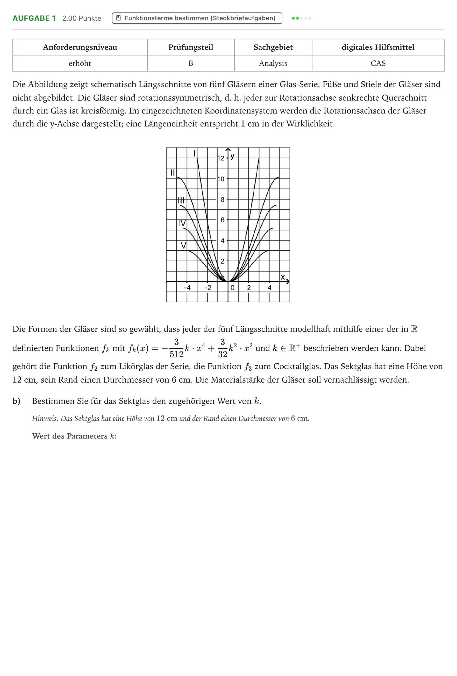 Aufgabenstellung: Aufgabe 1 - Funktionsterme bestimmen · Abitur NRW Mathematik LK · Teil B · Analysis (CAS) 2017