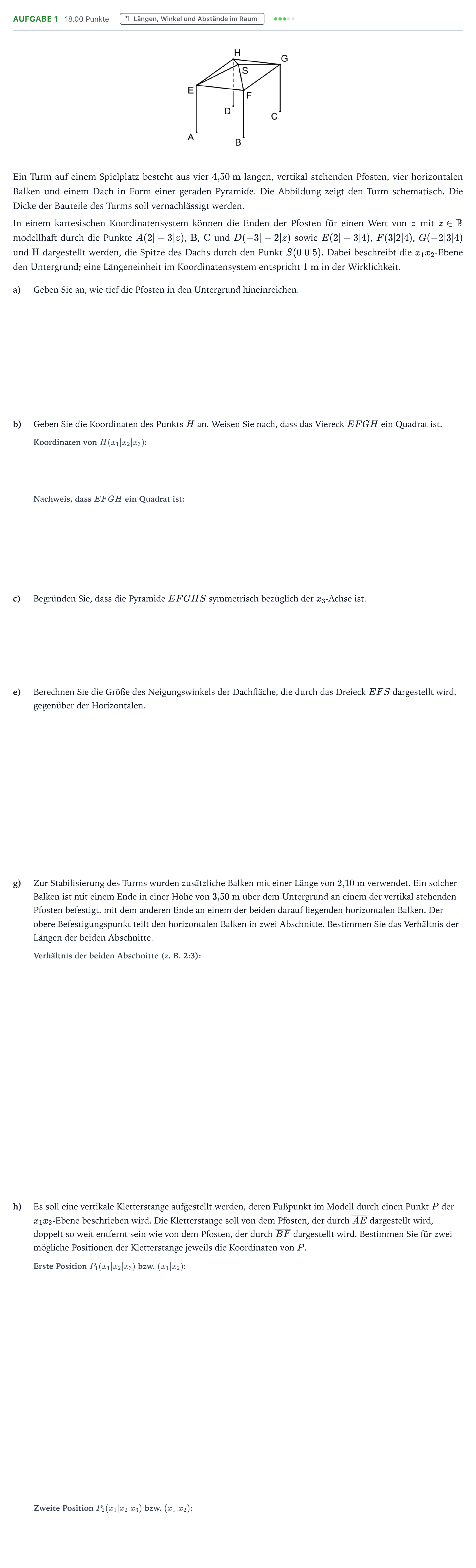 Aufgabenstellung: Aufgabe 1 - Längen, Winkel und Abstände · Abitur NRW Mathematik LK · Teil B · Analytische Geometrie (CAS 2017