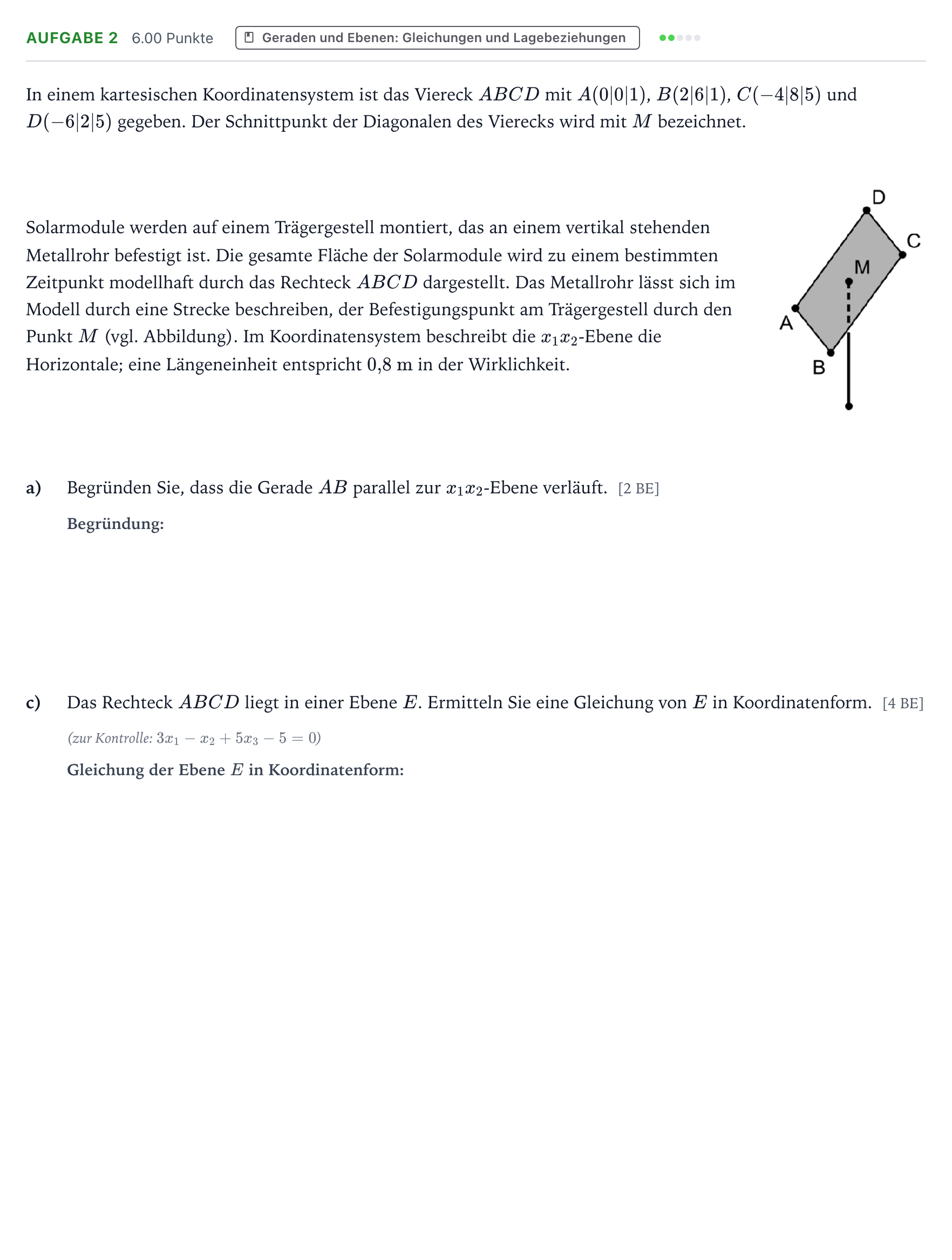 Aufgabenstellung: Aufgabe 2 - Geraden und Ebenen: Gleichungen und L… · Abitur NRW Mathematik LK · Teil B · Analytische Geometrie (WTR 2017