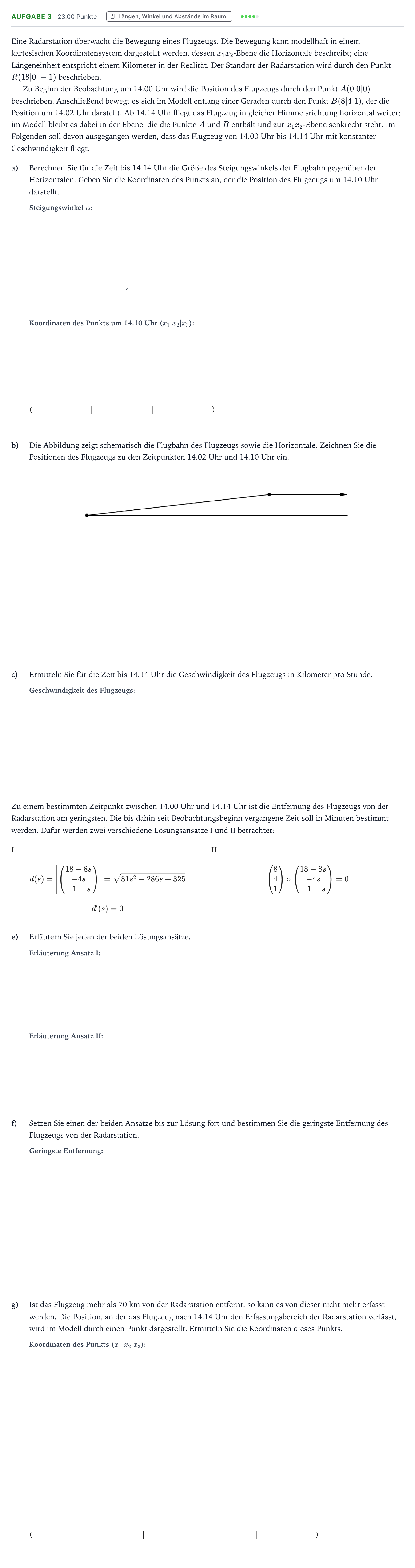 Aufgabenstellung: Aufgabe 3 - Längen, Winkel und Abstände im Raum · Abitur NRW Mathematik LK · Teil B · Analytische Geometrie (WTR 2017