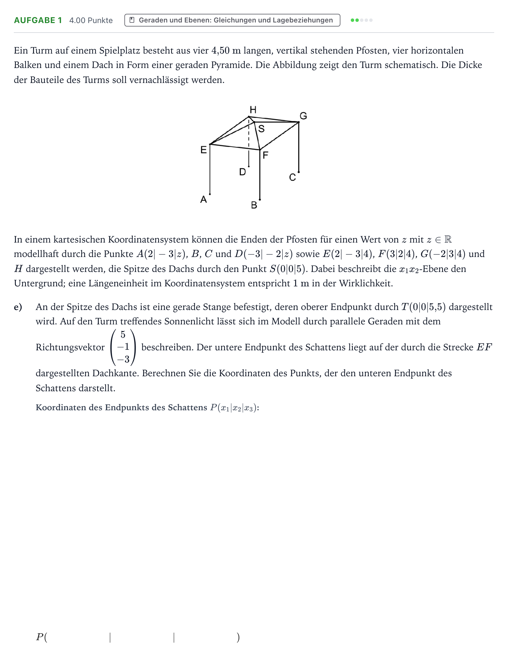 Aufgabenstellung: Aufgabe 1 - Geraden und Ebenen · Abitur NRW Mathematik GK · Teil B · Analytische Geometrie (CAS 2017