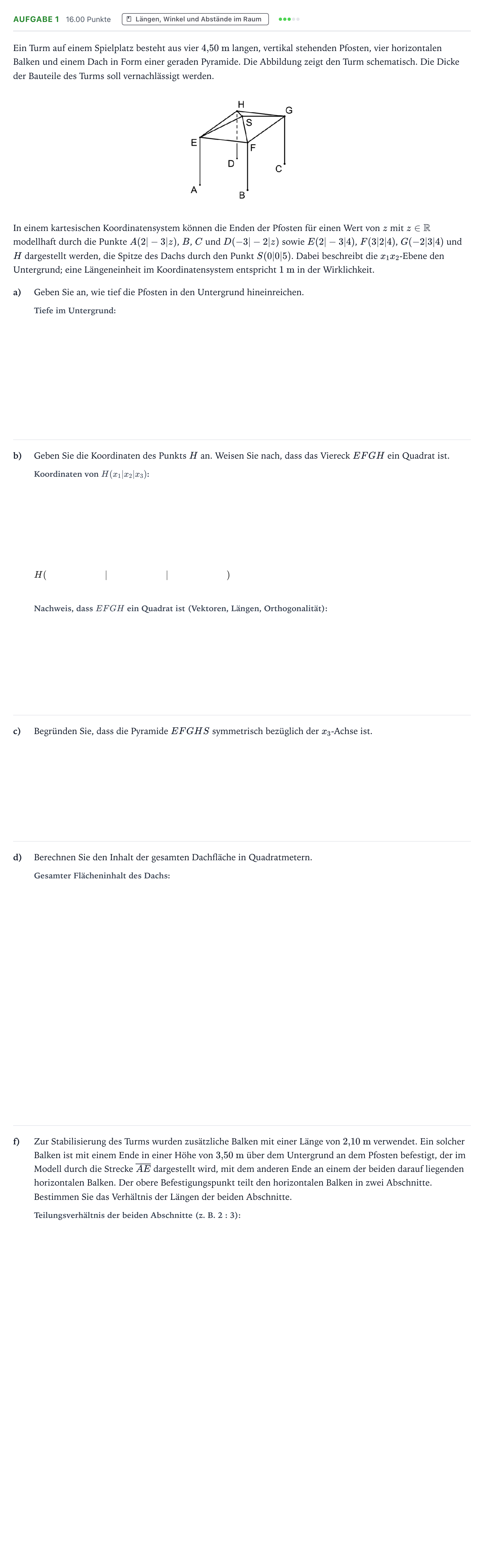 Aufgabenstellung: Aufgabe 1 - Längen, Winkel und Abstände im Raum · Abitur NRW Mathematik GK · Teil B · Analytische Geometrie (CAS 2017