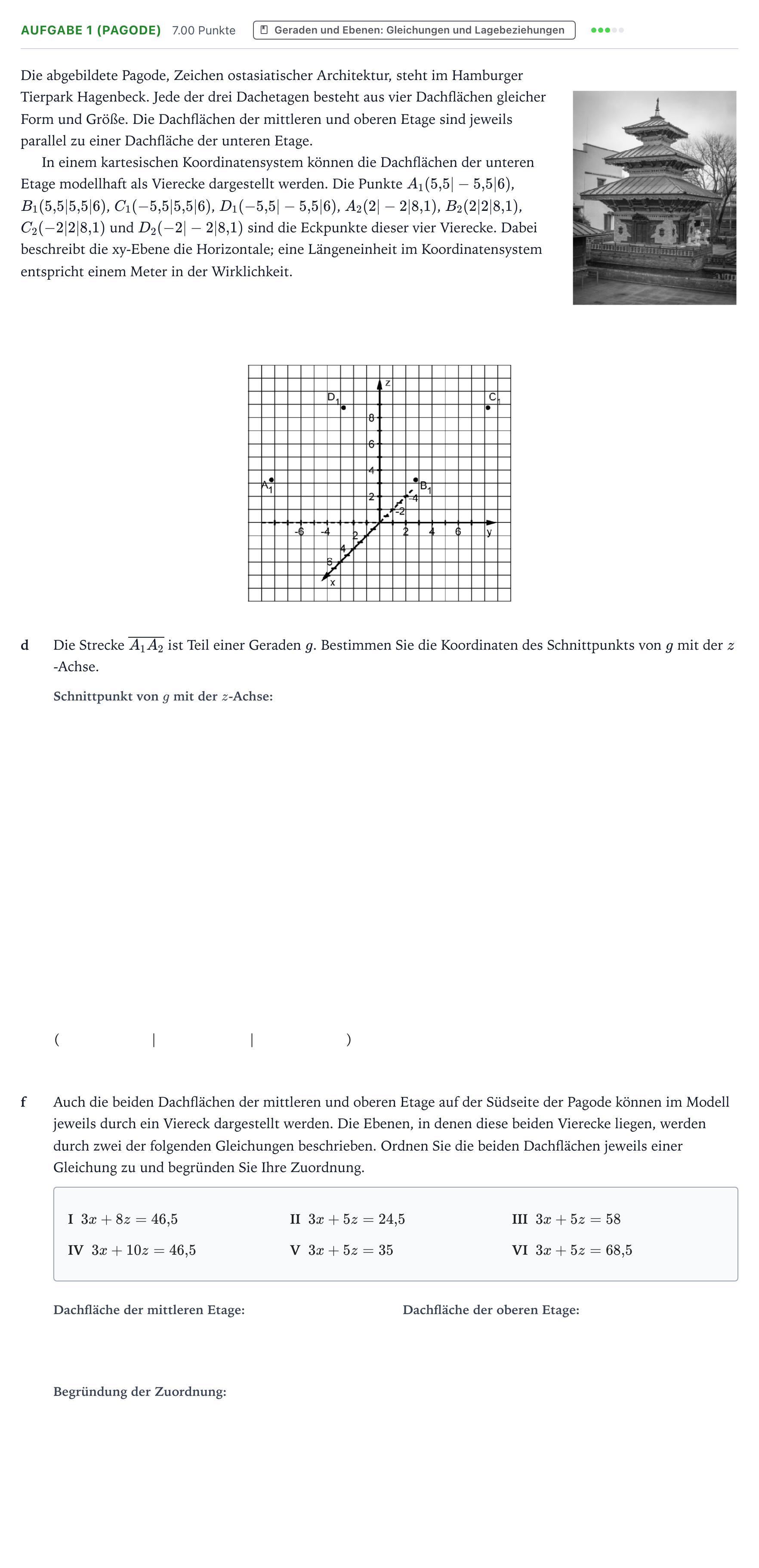 Aufgabenstellung: Aufgabe 1 (Pagode) - Geraden und Ebenen: Gleichun… · Abitur NRW Mathematik GK · Teil B · Analytische Geometrie (WTR 2017