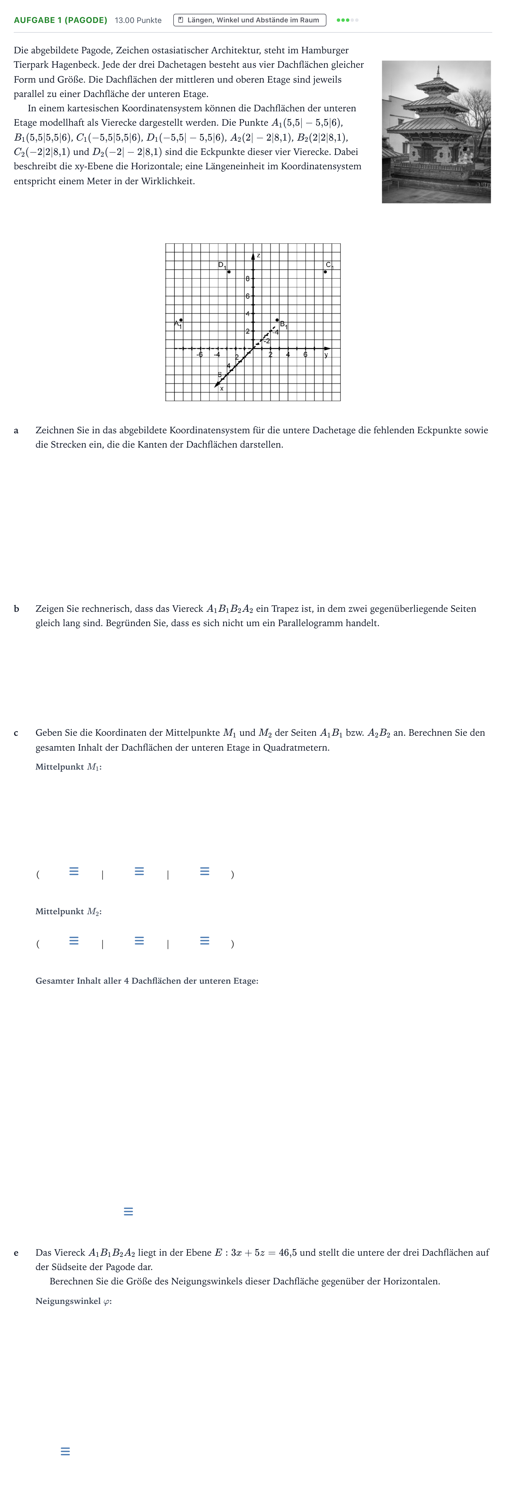 Aufgabenstellung: Aufgabe 1 (Pagode) - Längen, Winkel und Abstände… · Abitur NRW Mathematik GK · Teil B · Analytische Geometrie (WTR 2017