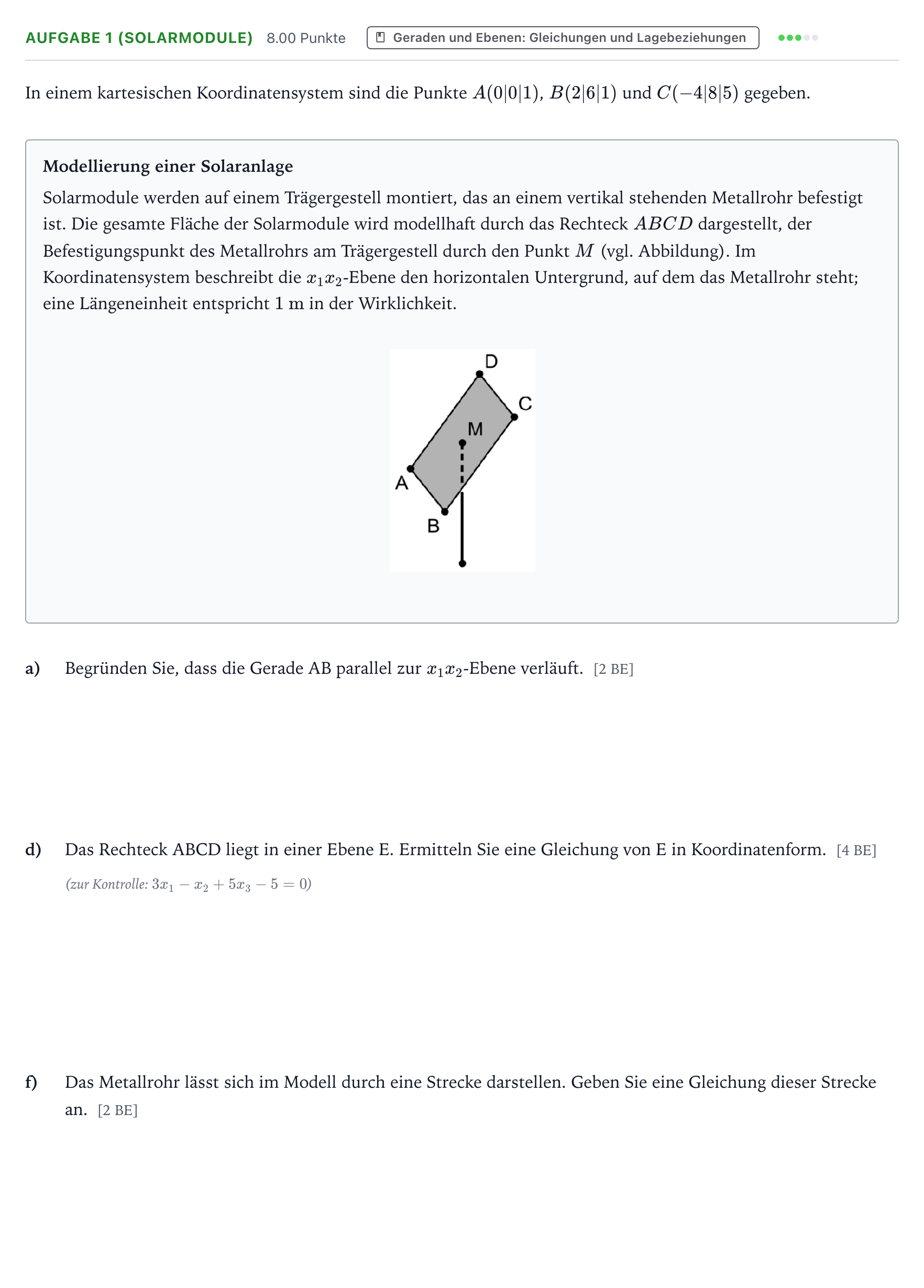 Aufgabenstellung: Aufgabe 1 (Solarmodule) - Geraden und Ebenen: Gle… · Abitur NRW Mathematik GK · Teil B · Analytische Geometrie (WTR 2017