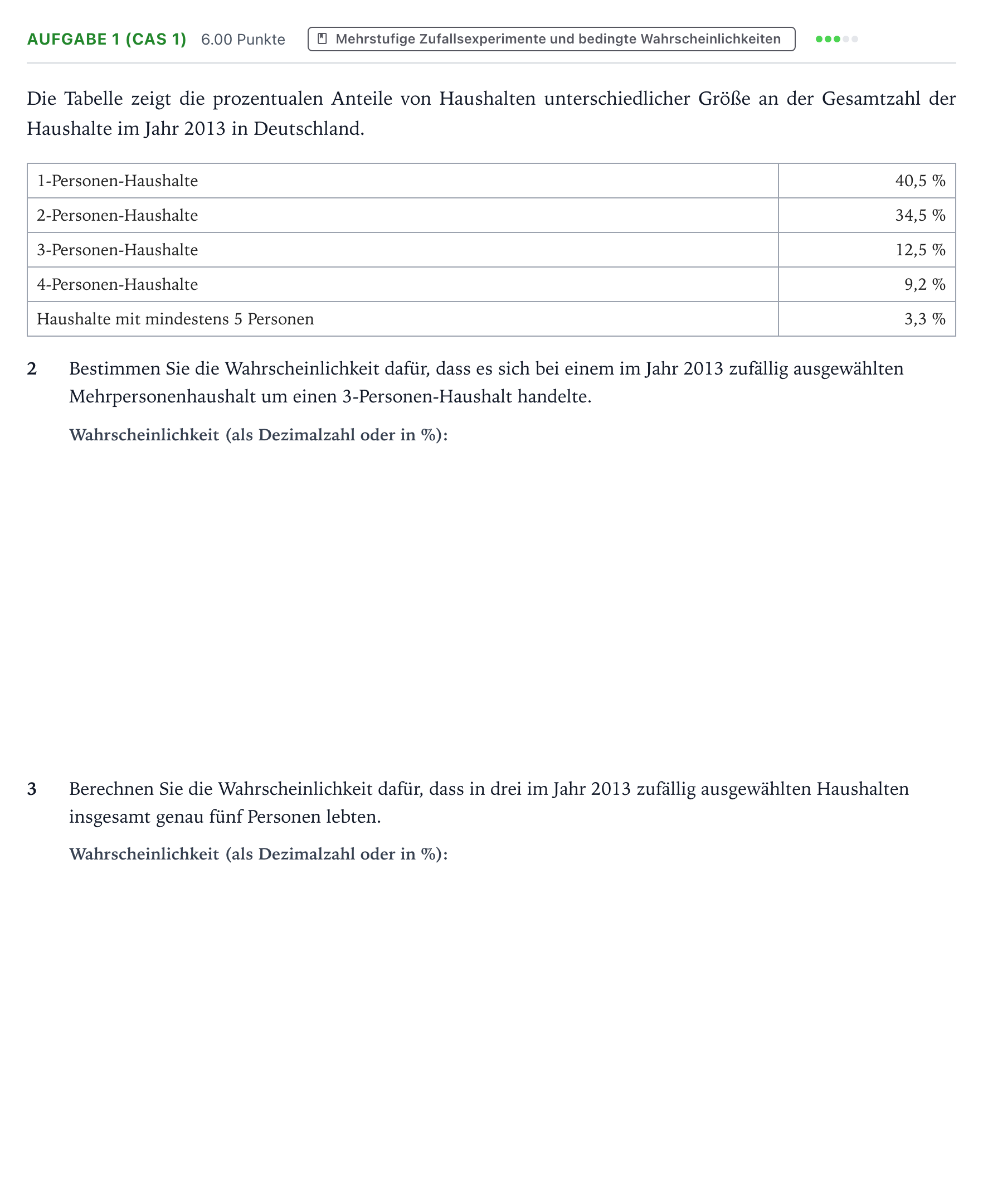 Aufgabenstellung: Aufgabe 1 (CAS 1) - Mehrstufige Zufallsexperimente · Abitur NRW Mathematik LK · Teil B · Stochastik (CAS) 2017