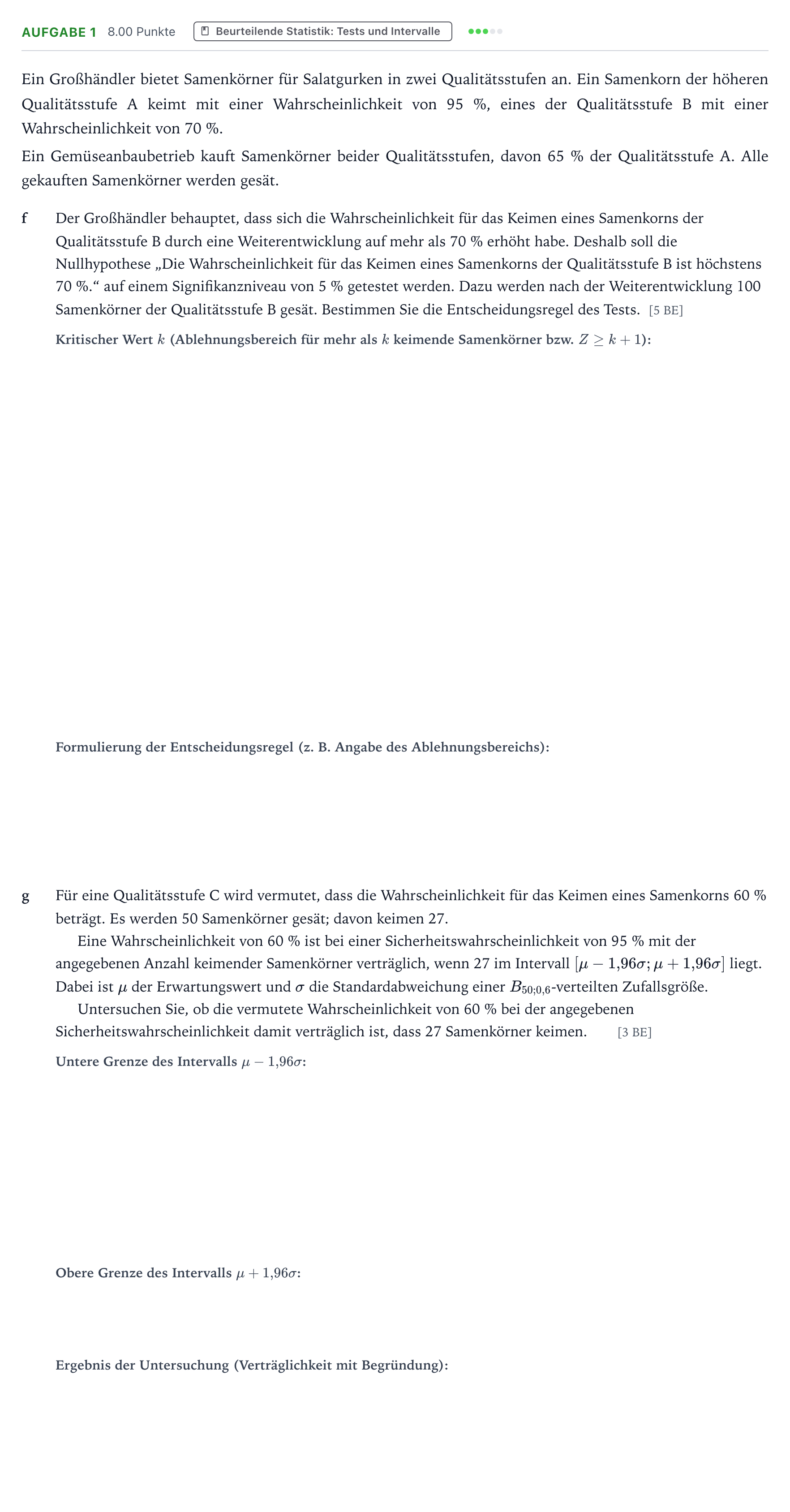 Aufgabenstellung: Aufgabe 1 - Beurteilende Statistik: Tests und Intervalle · Abitur NRW Mathematik LK · Teil B · Stochastik (WTR) 2017