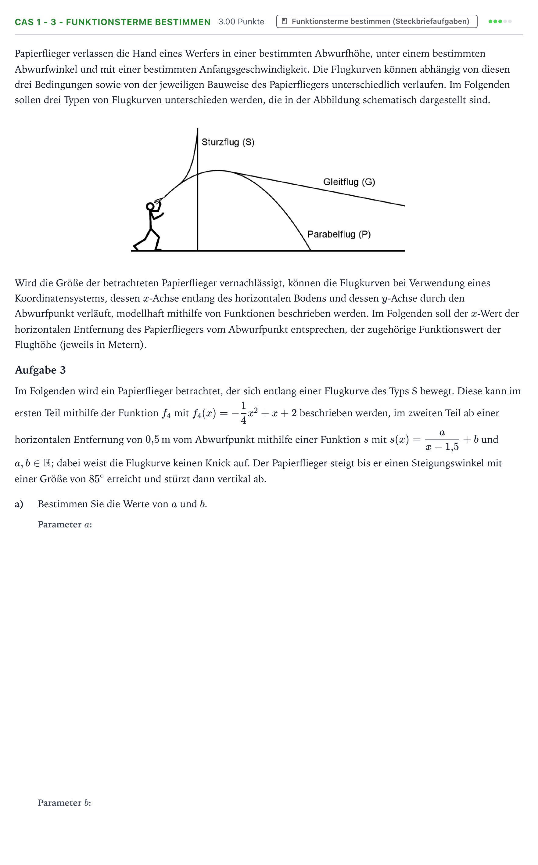 Aufgabenstellung: Aufgabe CAS 1 - 3 - Funktionsterme bestimmen · Abitur NRW Mathematik LK · Teil B · Analysis (CAS) 2018