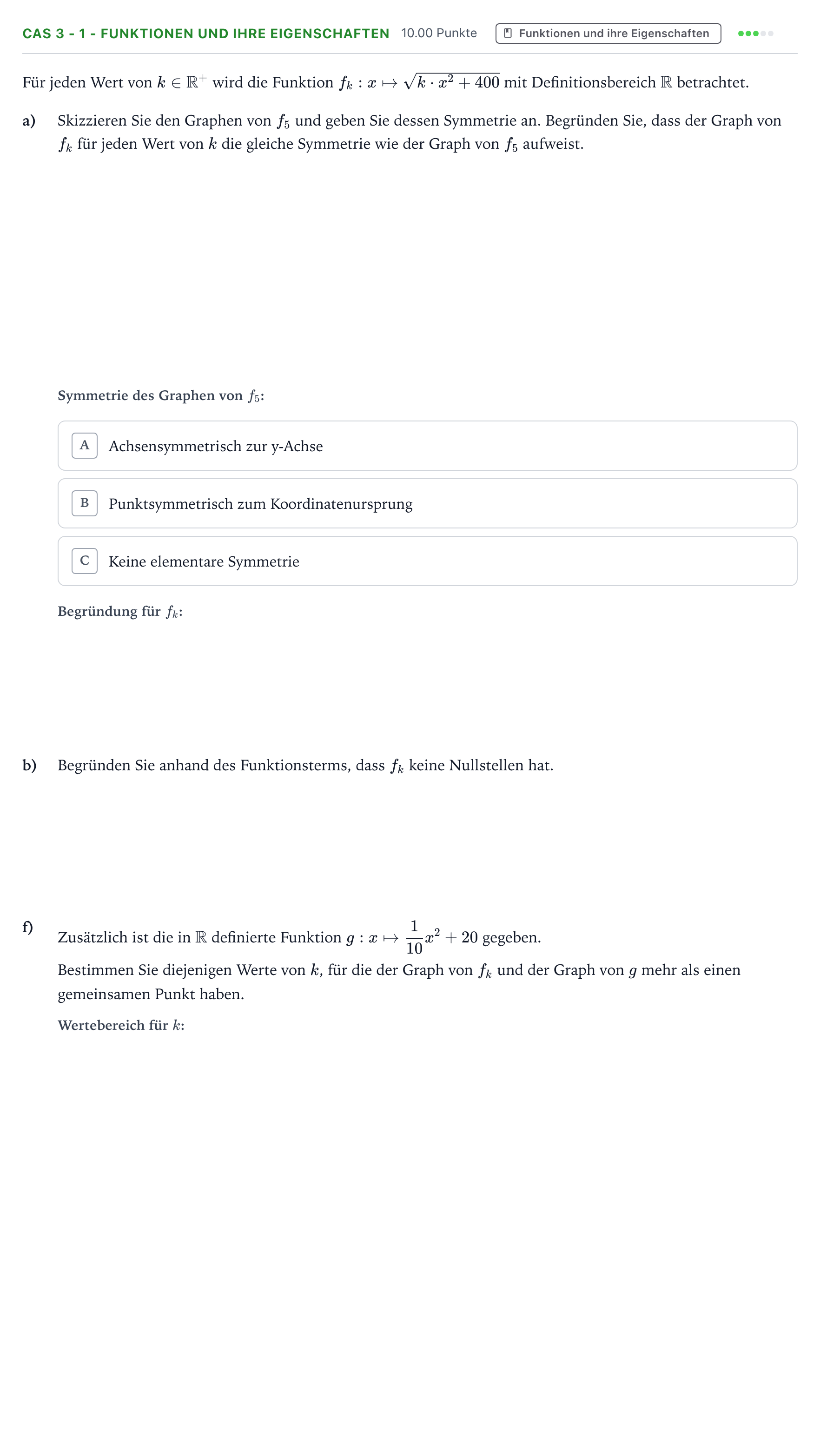 Aufgabenstellung: Aufgabe CAS 3 - 1 - Funktionen und ihre Eigenschaften · Abitur NRW Mathematik LK · Teil B · Analysis (CAS) 2018
