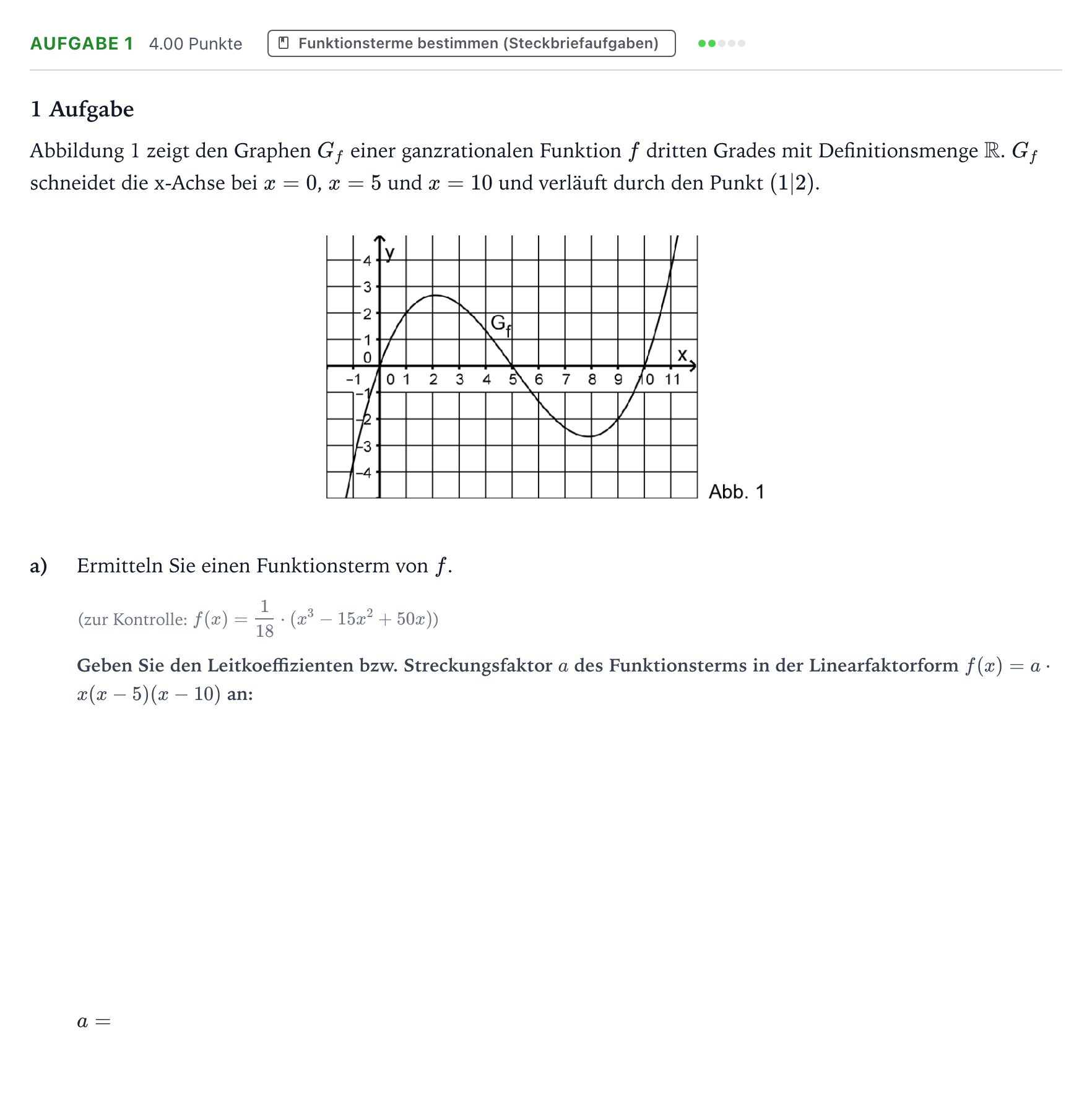 Aufgabenstellung: Aufgabe 1 - Funktionsterme bestimmen · Abitur NRW Mathematik LK · Teil B · Analysis (WTR) 2018