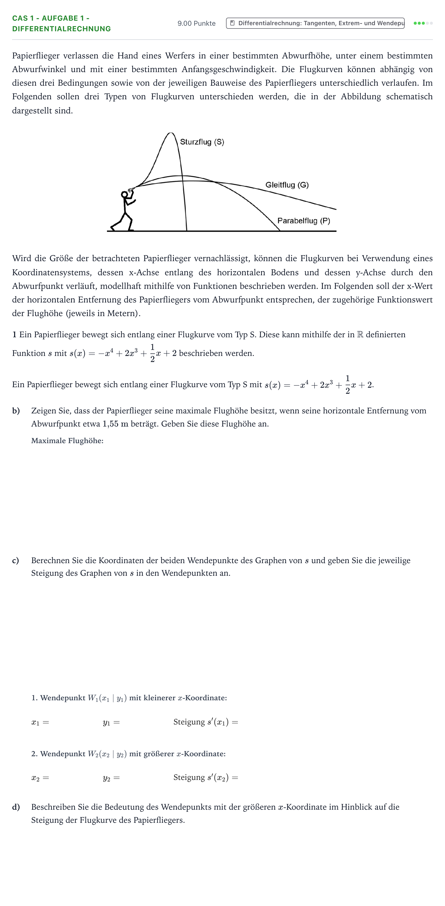 Aufgabenstellung: Aufgabe CAS 1 - Aufgabe 1 - Differentialrechnung · Abitur NRW Mathematik GK · Teil B · Analysis (CAS) 2018