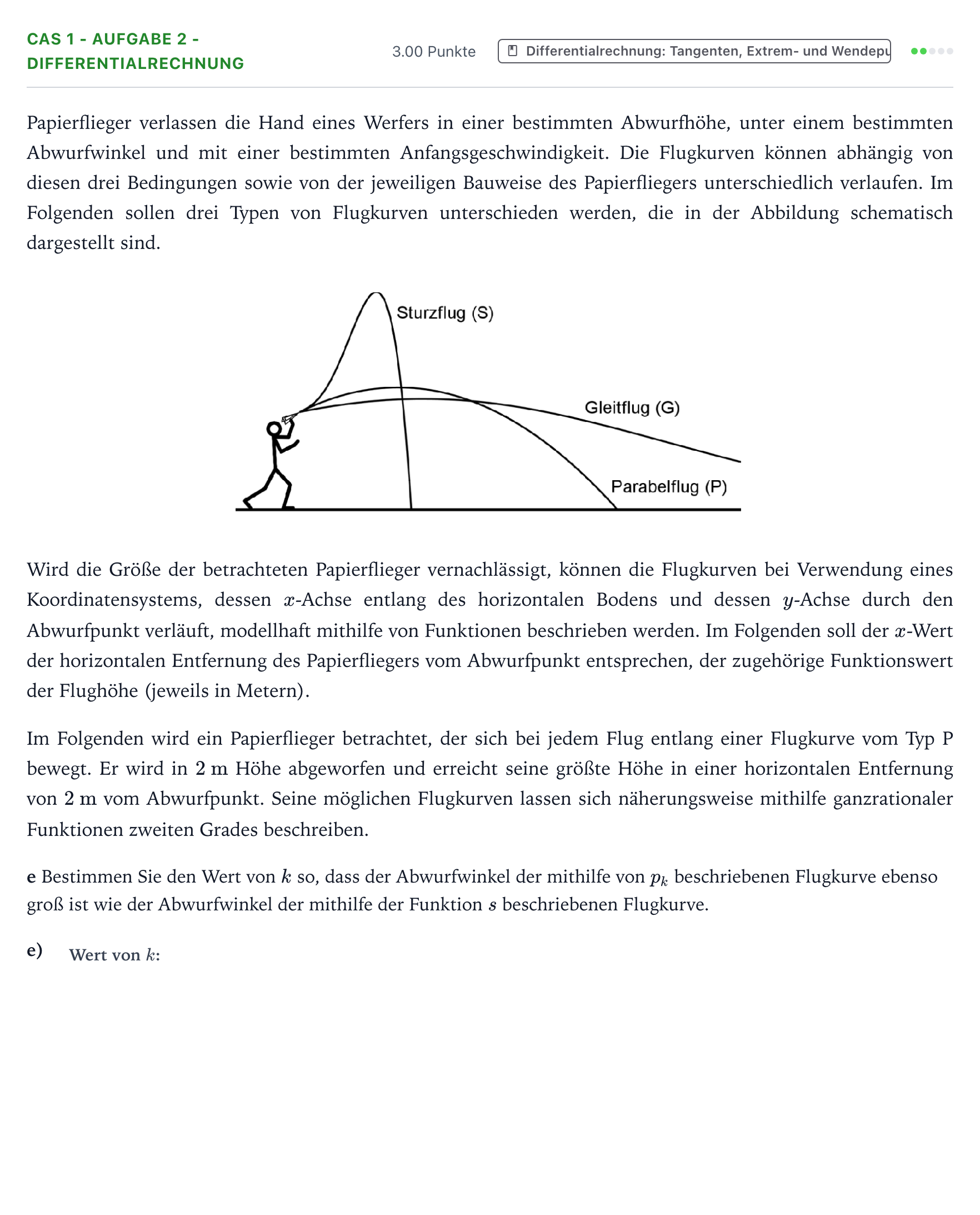 Aufgabenstellung: Aufgabe CAS 1 - Aufgabe 2 - Differentialrechnung · Abitur NRW Mathematik GK · Teil B · Analysis (CAS) 2018