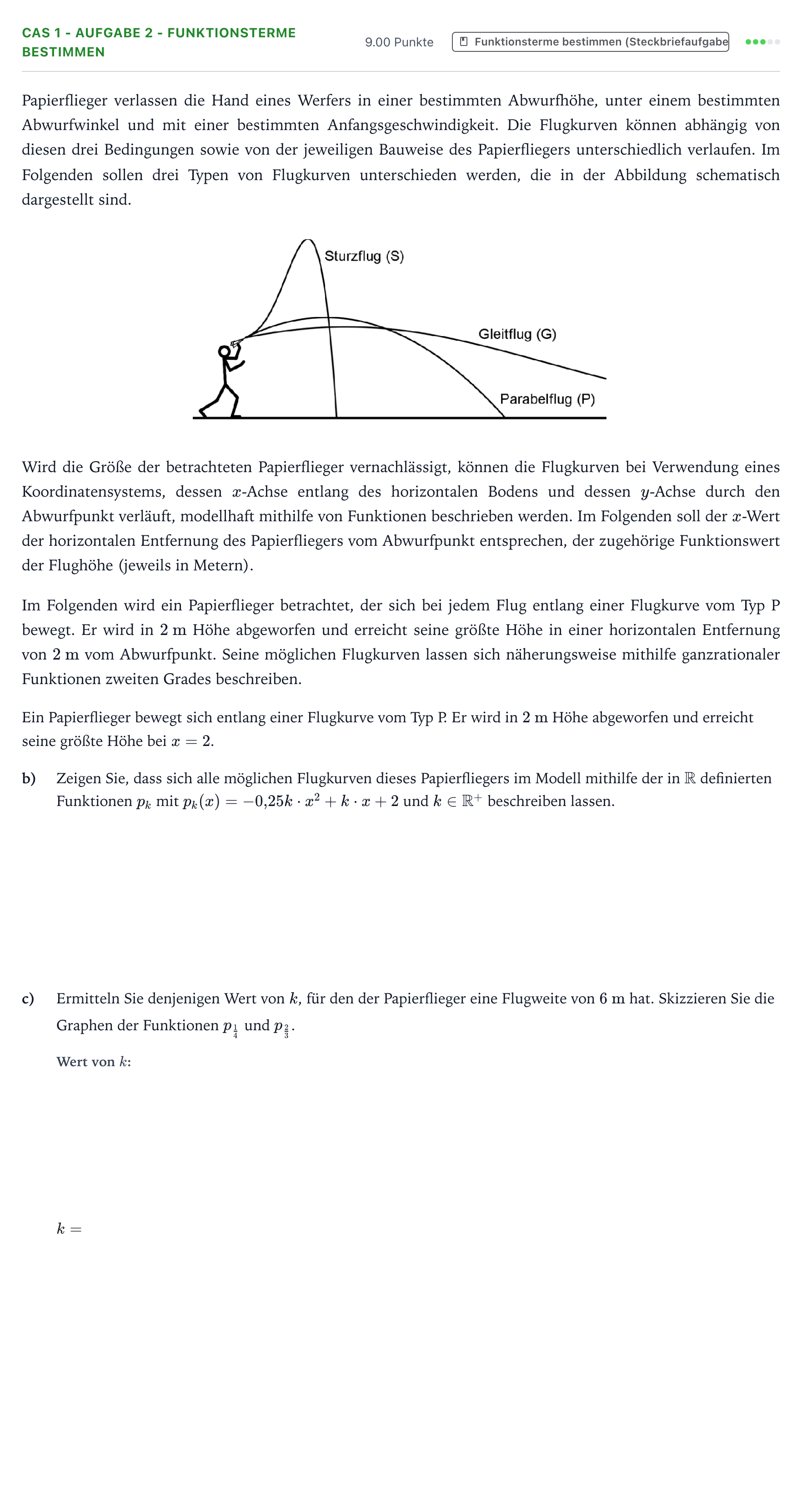 Aufgabenstellung: Aufgabe CAS 1 - Aufgabe 2 - Funktionsterme bestimmen · Abitur NRW Mathematik GK · Teil B · Analysis (CAS) 2018
