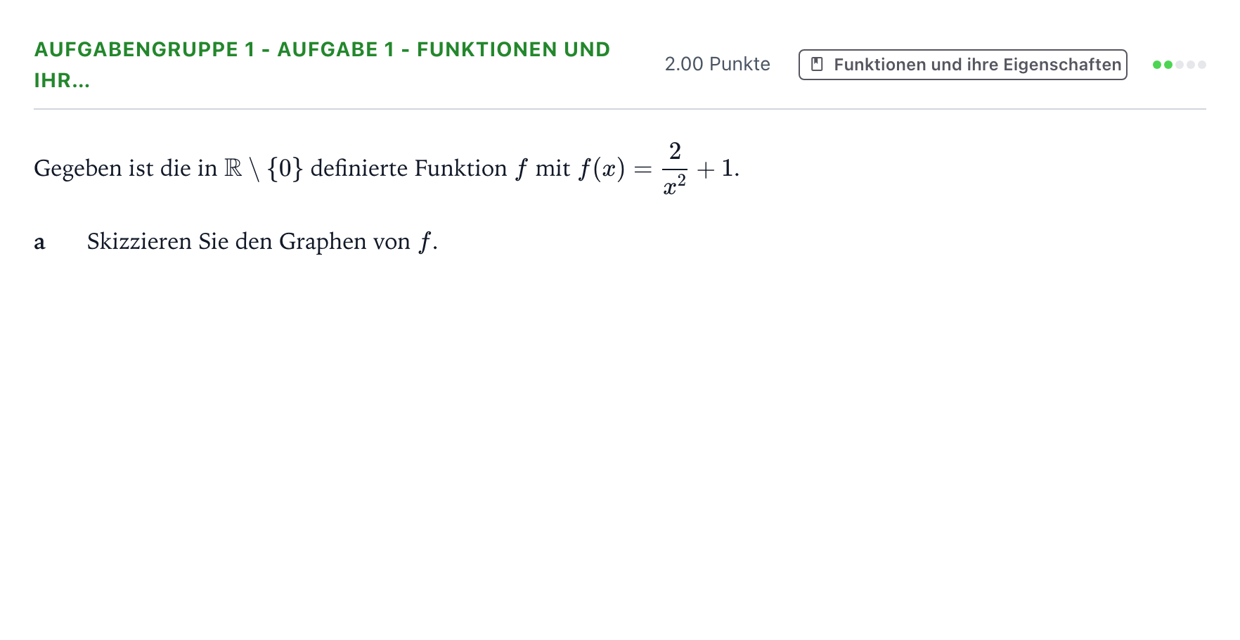 Aufgabenstellung: Aufgabengruppe 1 - Aufgabe 1 - Funktionen und ihr… · Abitur NRW Mathematik GK · Teil A · Analysis 2018