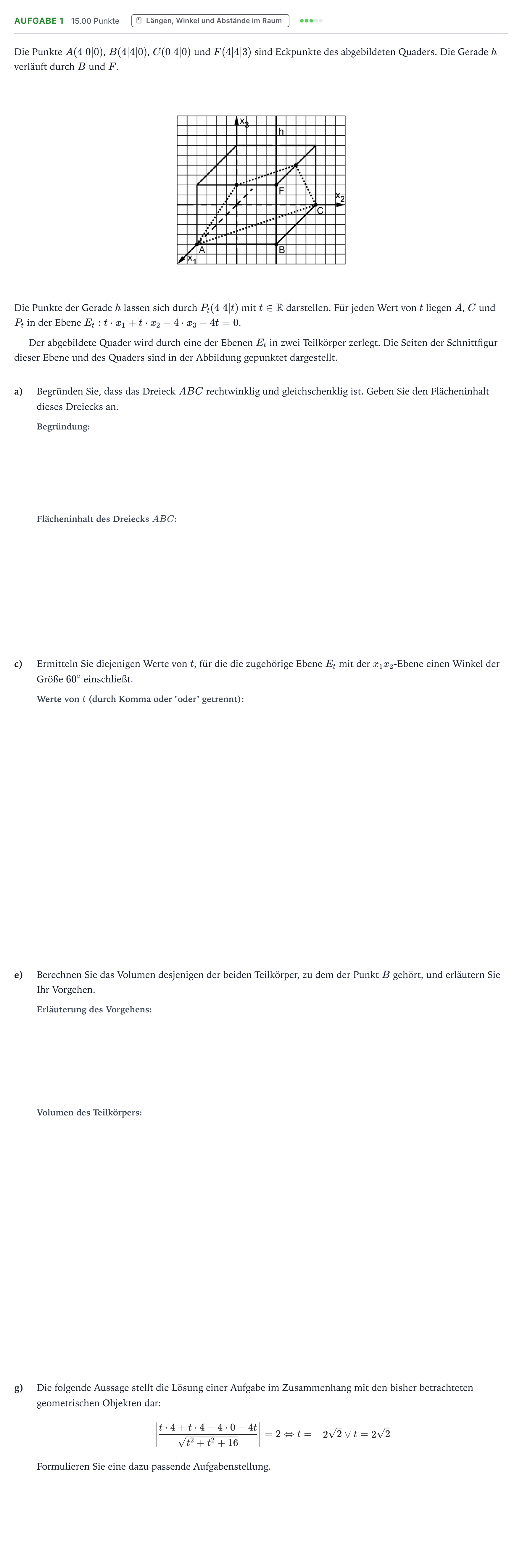 Aufgabenstellung: Aufgabe 1 - Längen, Winkel und Abstände im Raum · Abitur NRW Mathematik LK · Teil B · Analytische Geometrie (WTR 2018