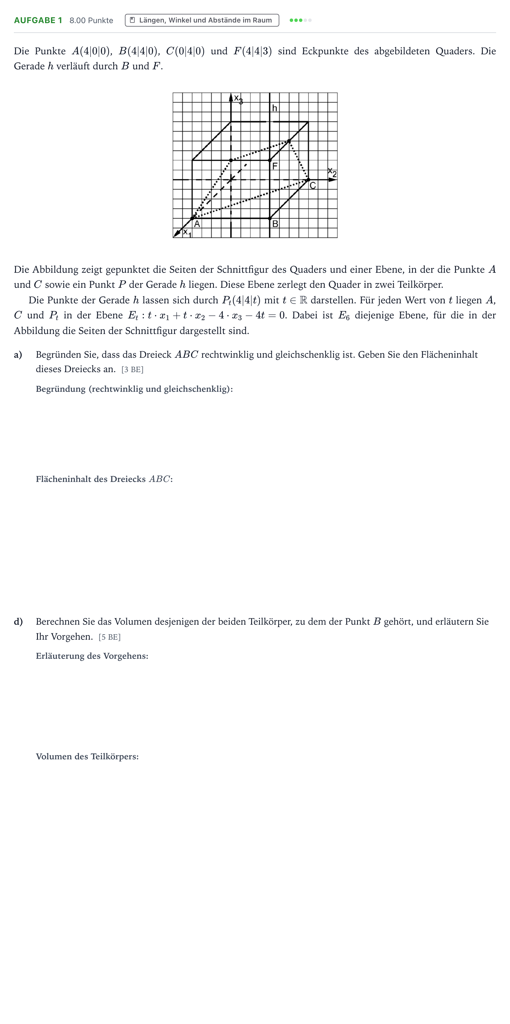 Aufgabenstellung: Aufgabe 1 - Längen, Winkel und Abstände im Raum · Abitur NRW Mathematik GK · Teil B · Analytische Geometrie (WTR 2018
