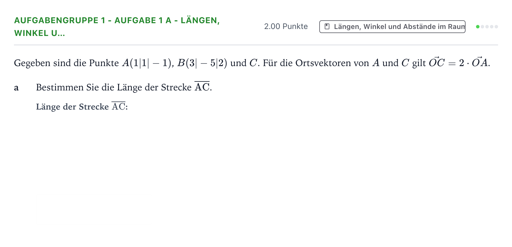 Aufgabenstellung: Aufgabengruppe 1 - Aufgabe 1 a - Längen, Winkel u… · Abitur NRW Mathematik GK · Teil A · Analytische Geometrie 2018