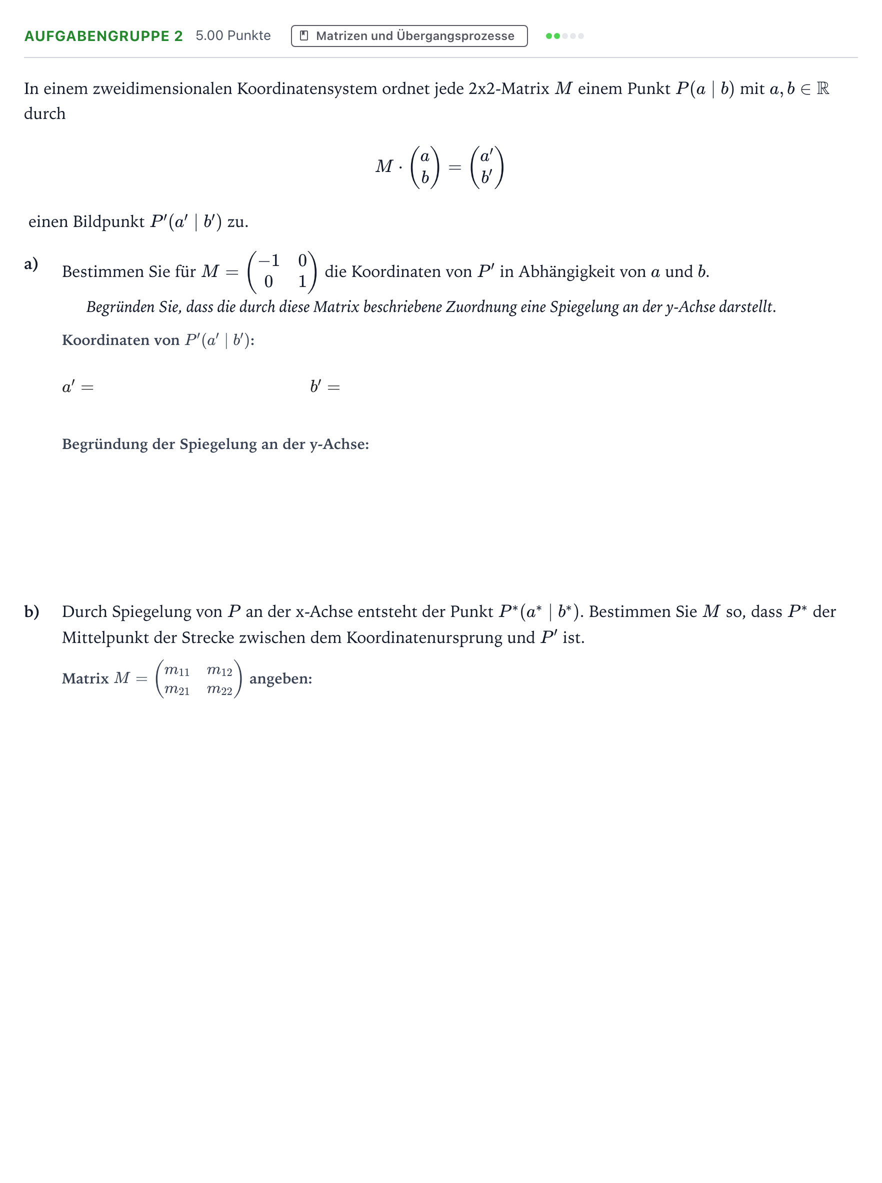 Aufgabenstellung: Aufgabengruppe 2 · Abitur NRW Mathematik LK · Teil A · Lineare Algebra 2018