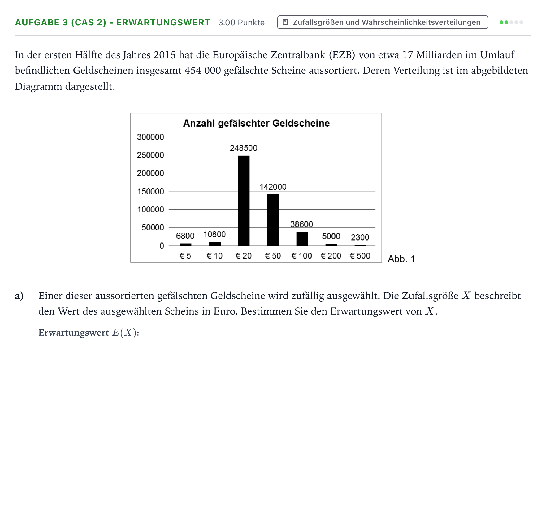 Aufgabenstellung: Aufgabe 3 (CAS 2) - Erwartungswert · Abitur NRW Mathematik LK · Teil B · Stochastik (CAS) 2018